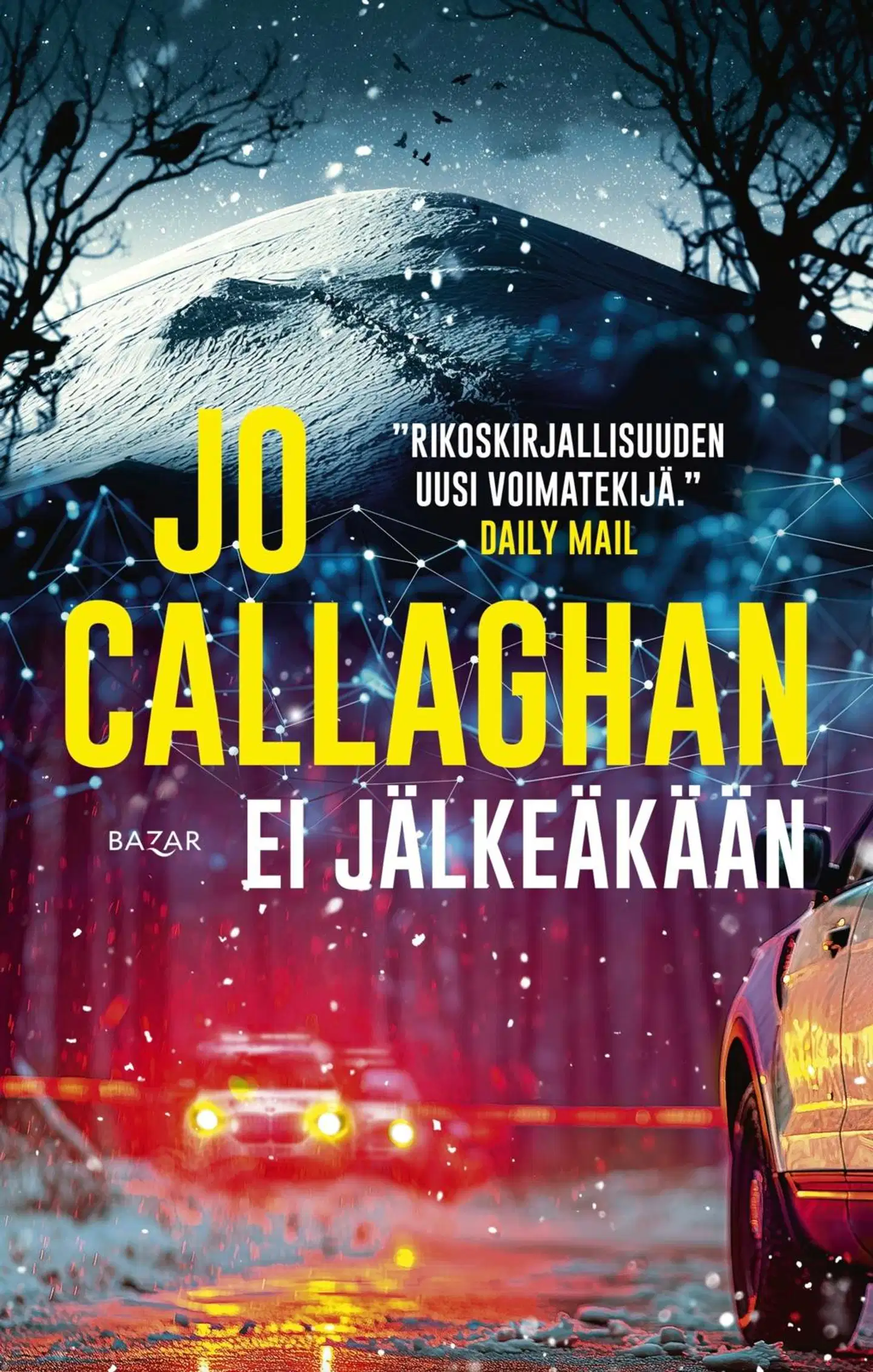 Callaghan, Ei jälkeäkään