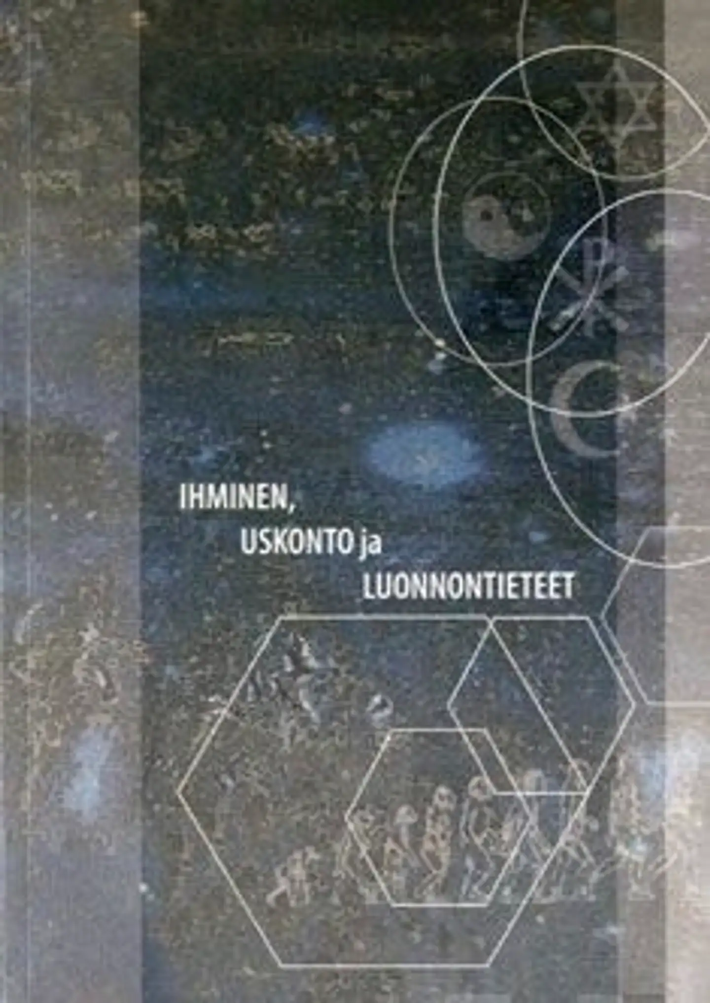 Ihminen, uskonto ja luonnontieteet