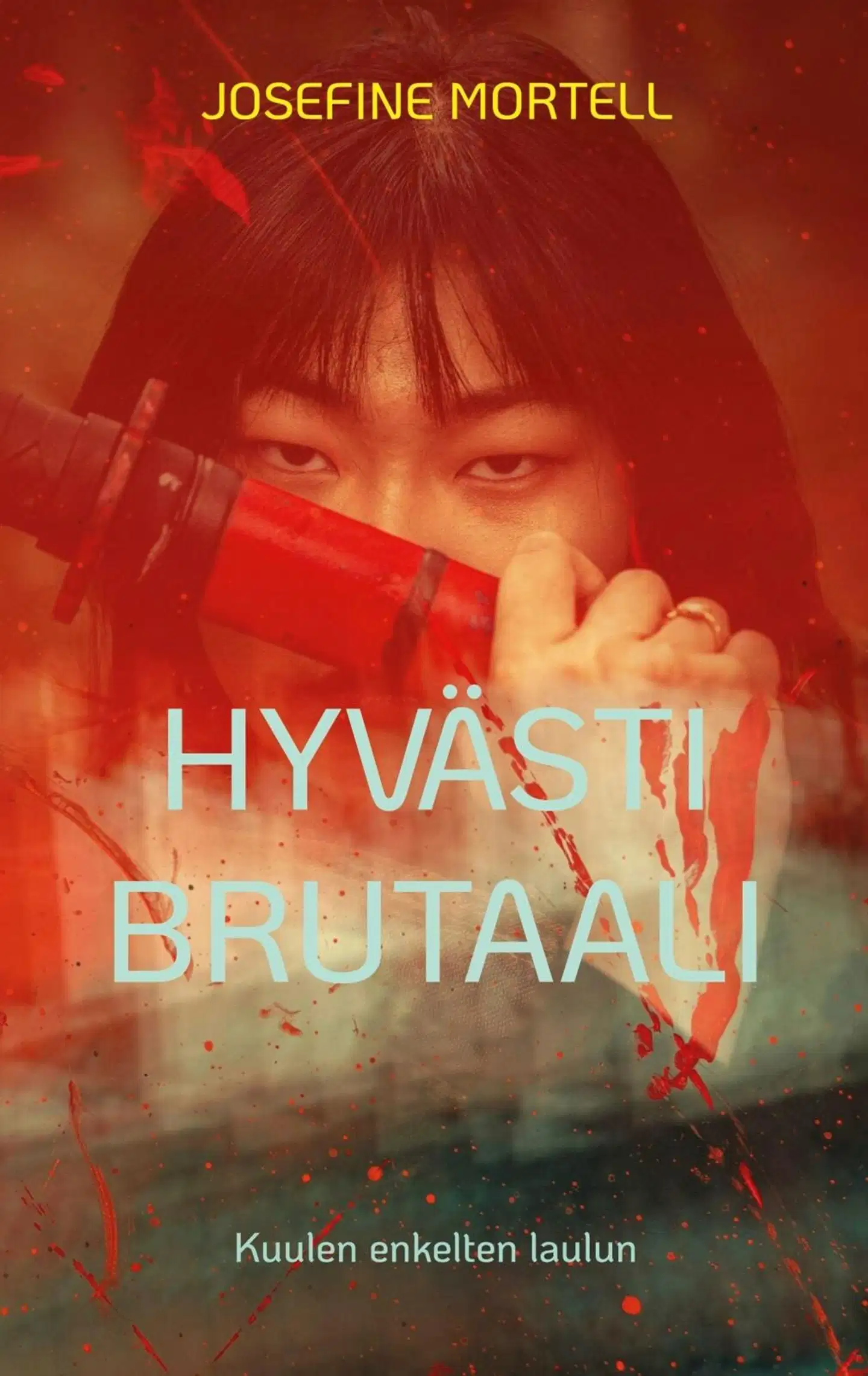 Mortell, Hyvästi brutaali - Kuulen enkelten laulun