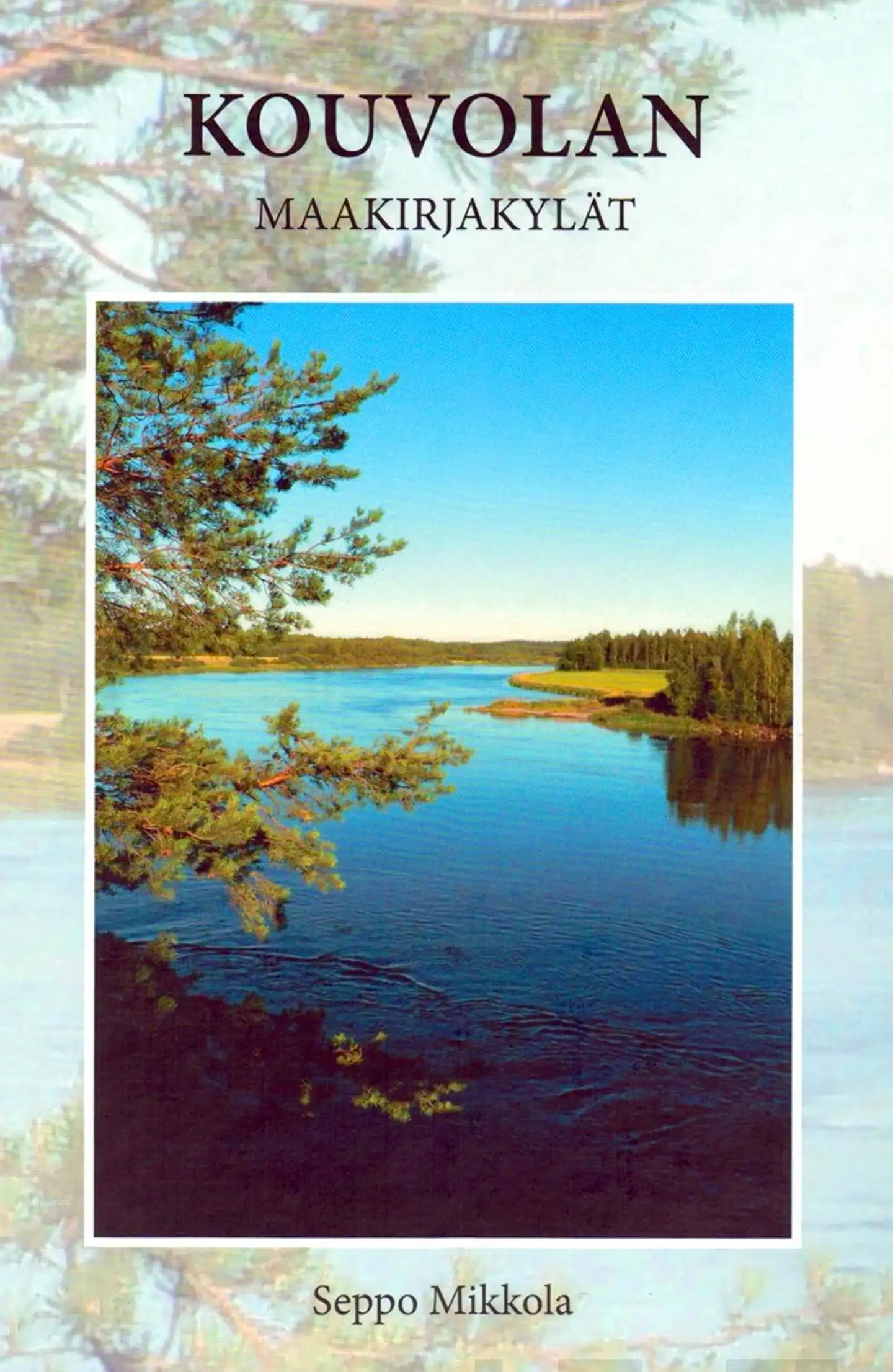 Mikkola, Kouvolan maakirjakylät