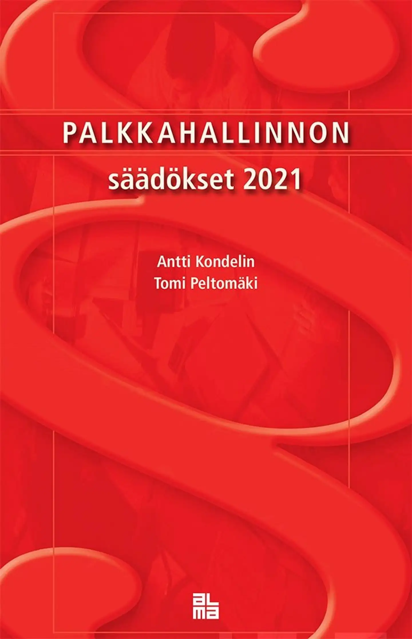Palkkahallinnon säädökset 2021
