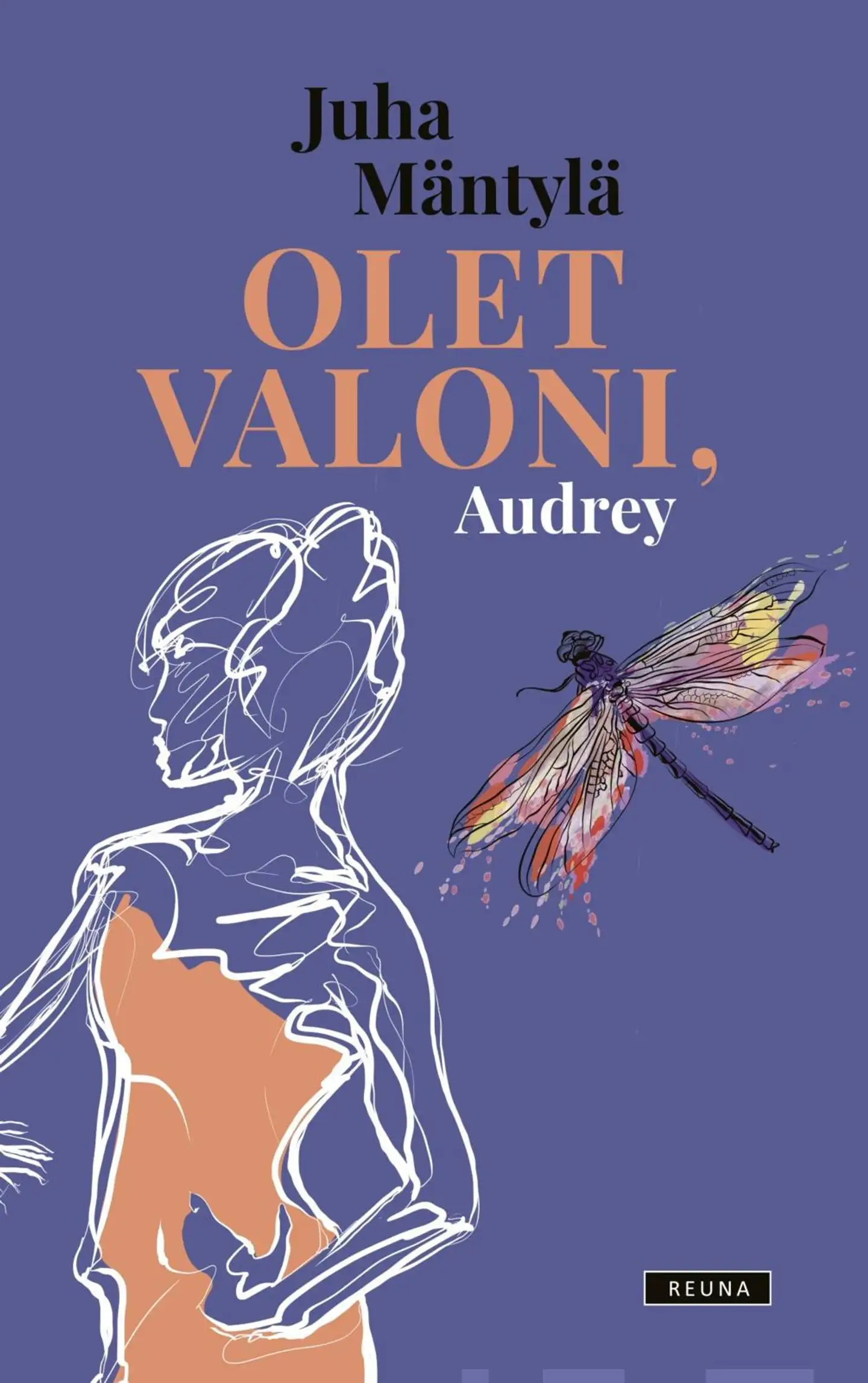 Mäntylä, Olet valoni, Audrey