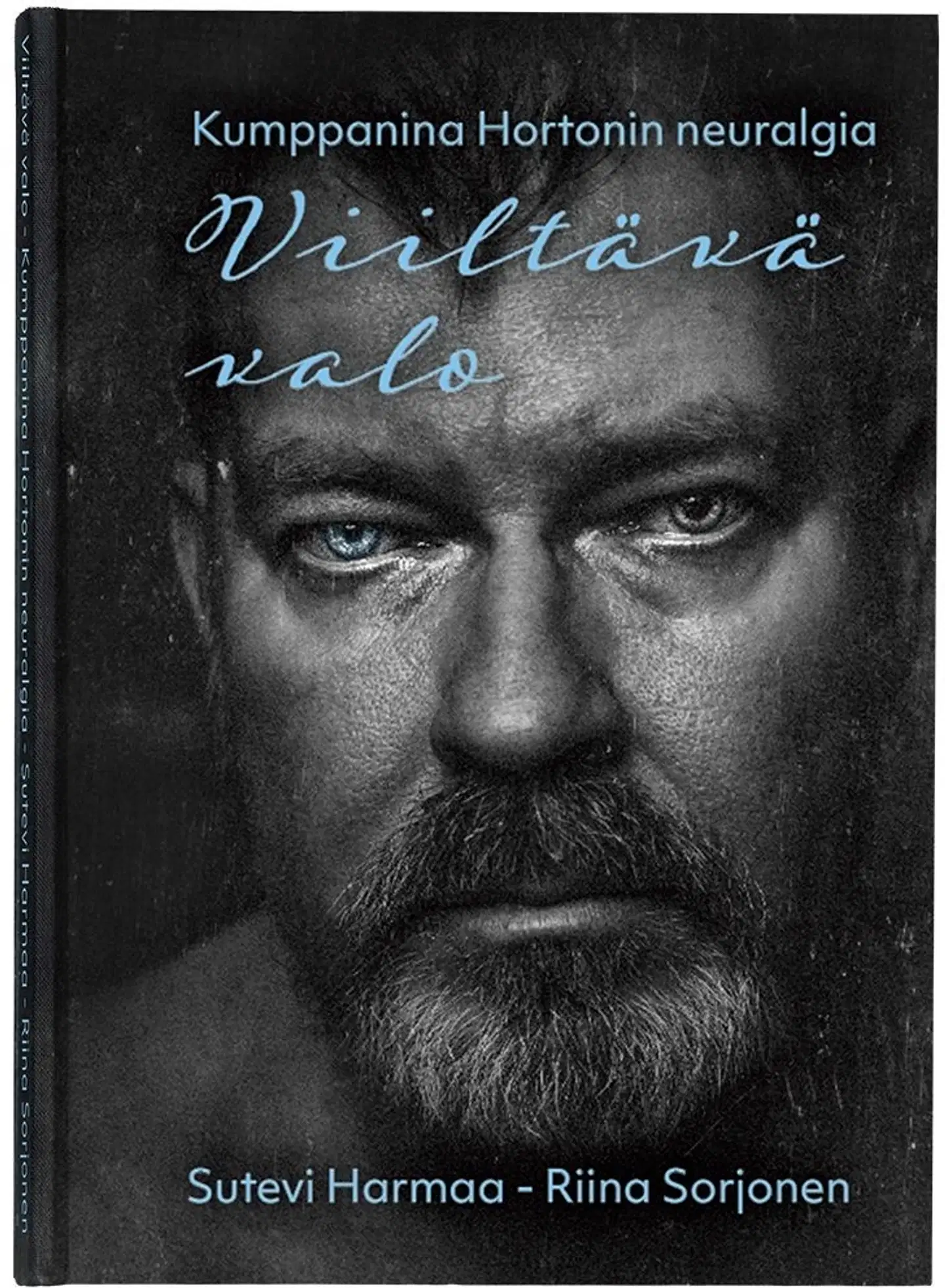 Harmaa, Viiltävä valo - kumppanina Hortonin neuralgia