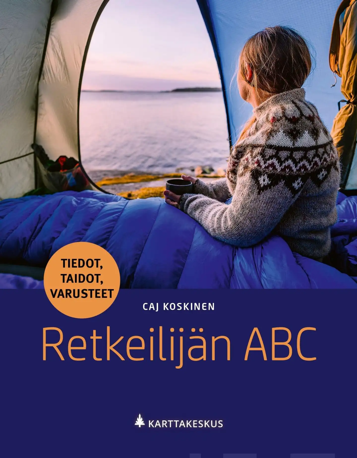 Koskinen, Retkeilijän ABC - Tiedot, taidot, varusteet