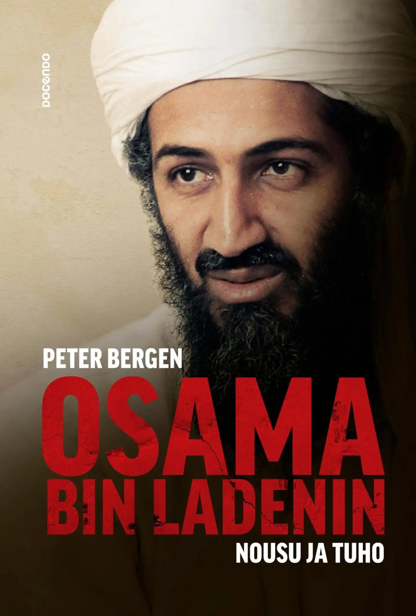 Bergen, Osama bin Ladenin nousu ja tuho