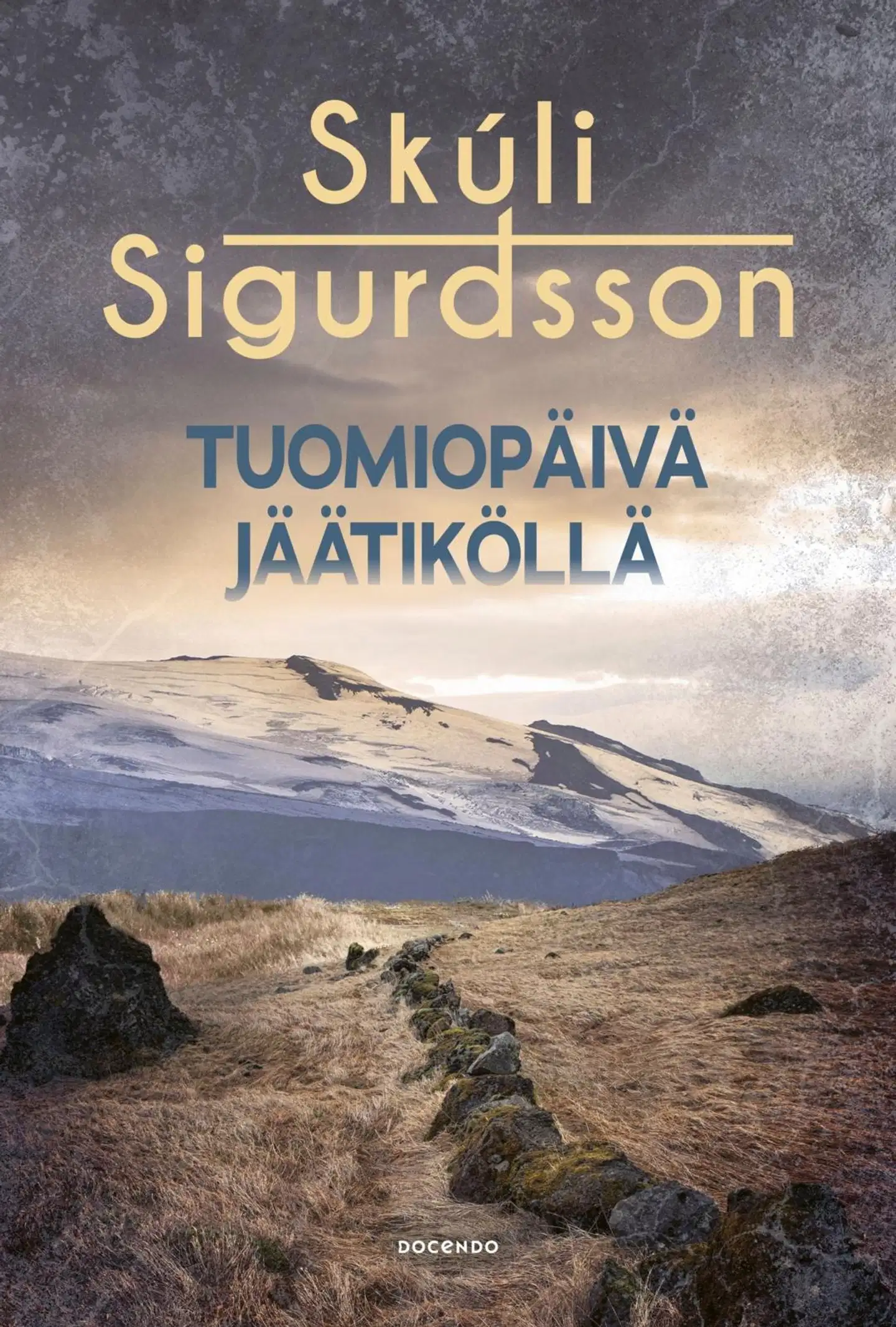 Sigurdsson, Tuomiopäivä jäätiköllä