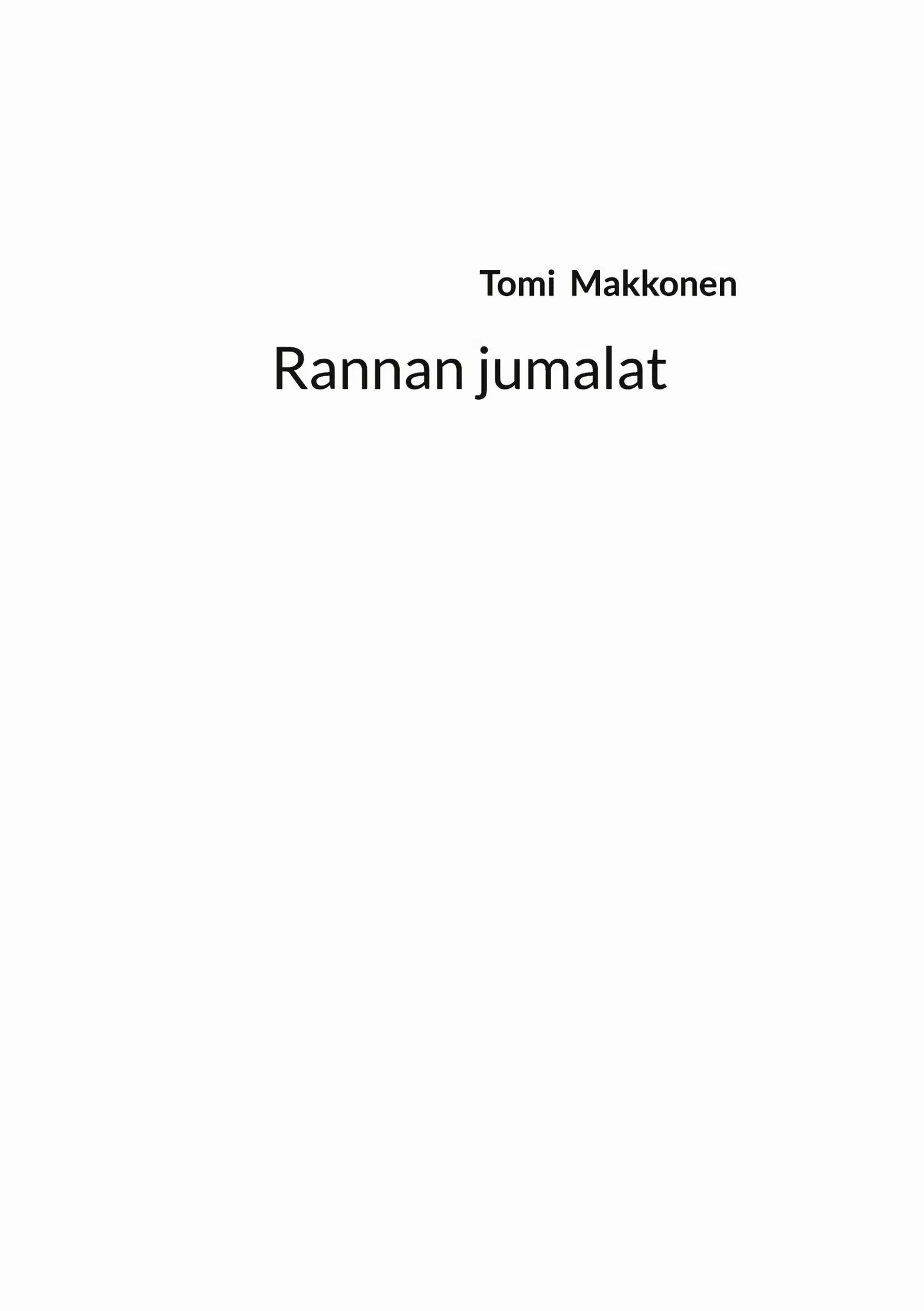 Makkonen, Rannan jumalat