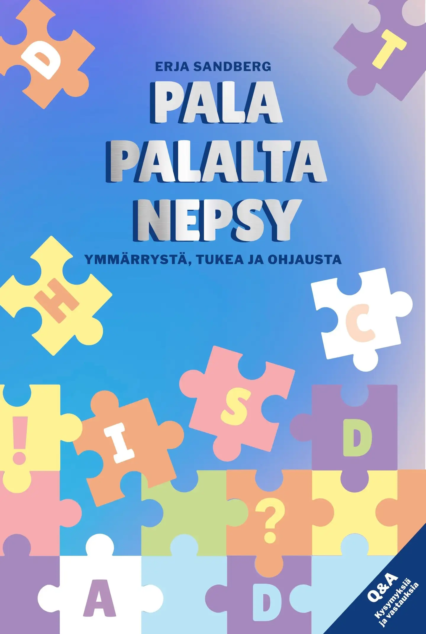 Sandberg, Pala palalta nepsy - Ymmärrystä, tukea ja ohjausta