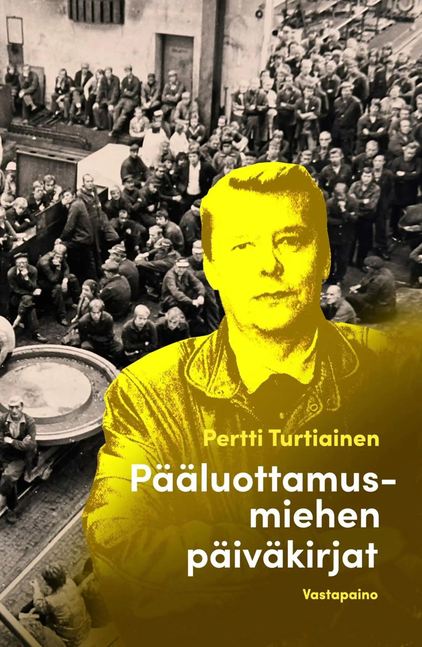 Turtiainen, Pääluottamusmiehen päiväkirjat