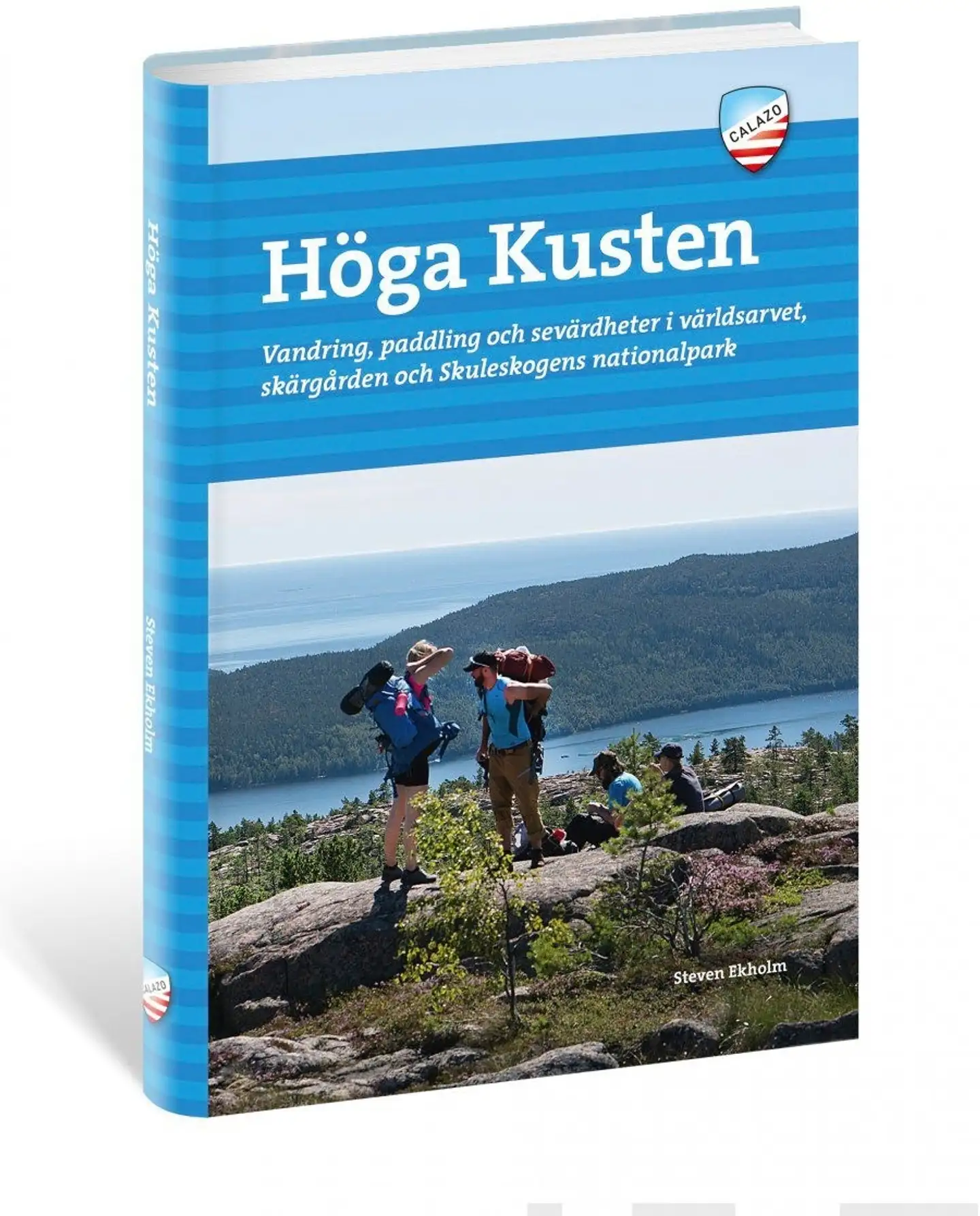 Ekholm, Höga Kusten - Vandring, paddling och sevärdheter i världsarvet, skärgården och Skuleskogens nationalpark