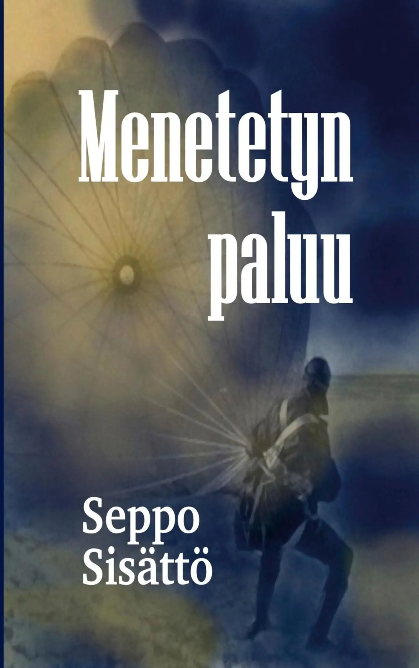 Sisättö, Menetetyn paluu