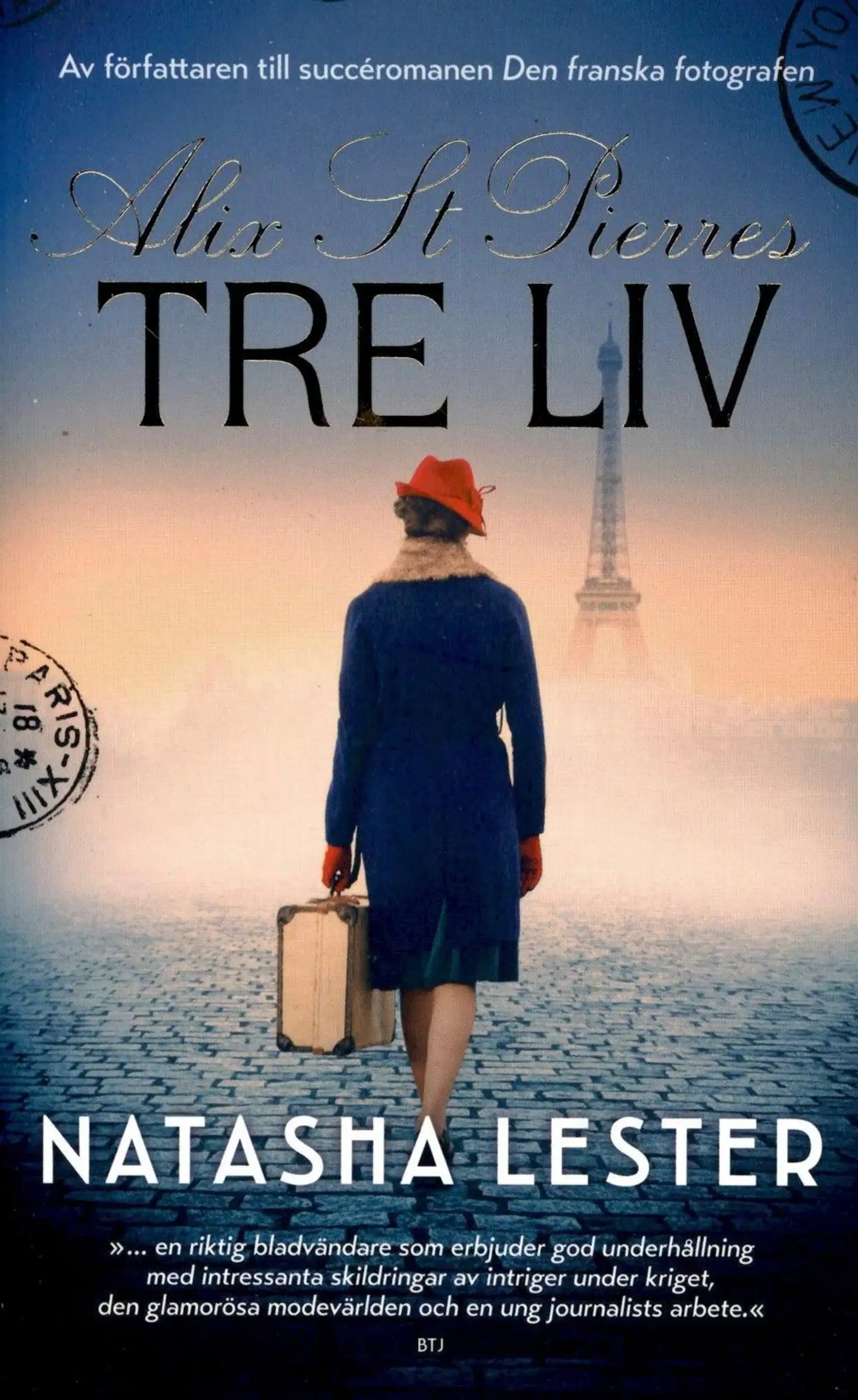 Lester, Natasha: Alix St. Pierres tre liv pokkari