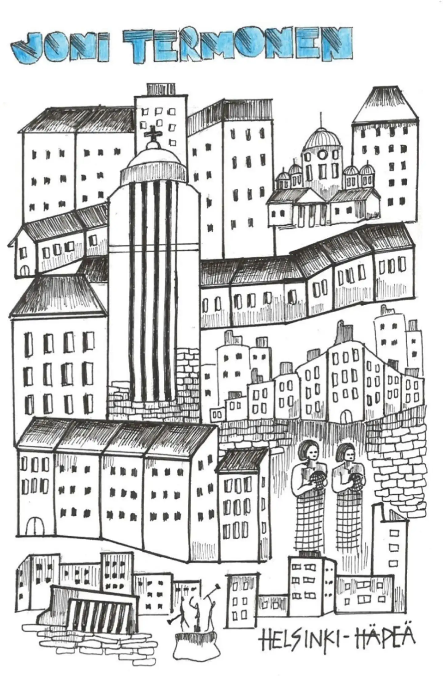 Termonen, Helsinki-häpeä