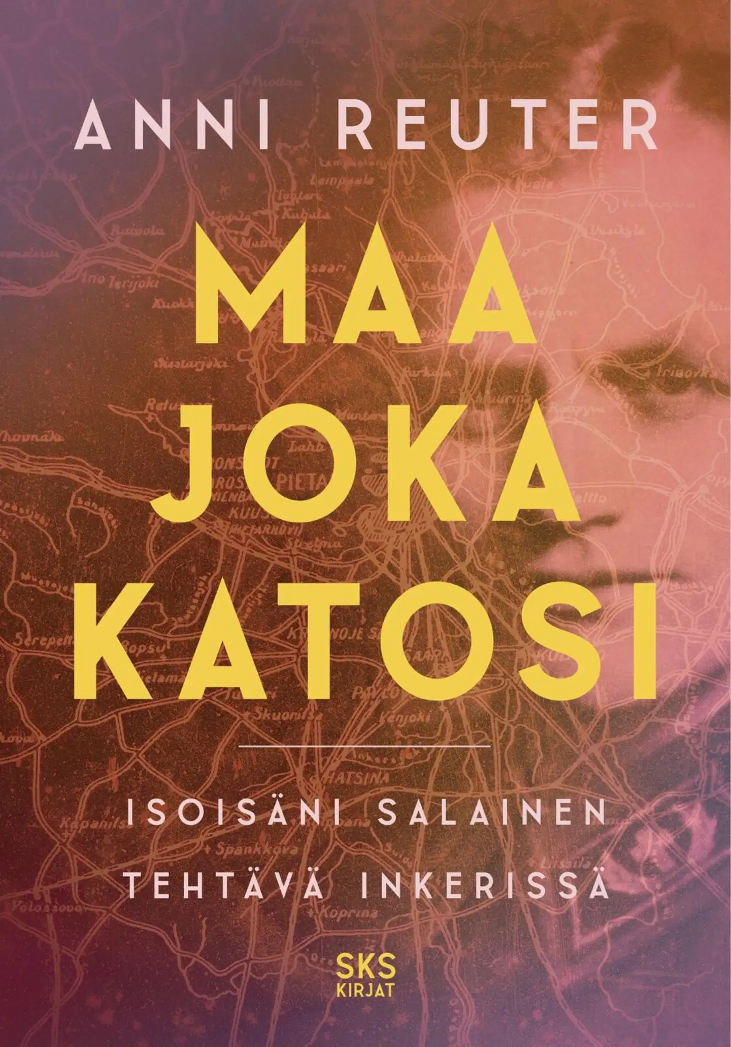 Reuter, Maa joka katosi - Isoisäni salainen tehtävä Inkerissä