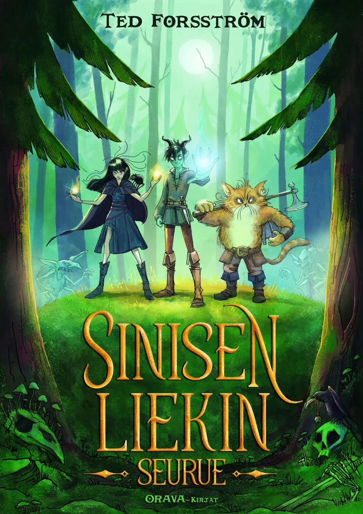 Forsström, Sinisen liekin seurue. Samuel Sinikäden aikakirjat