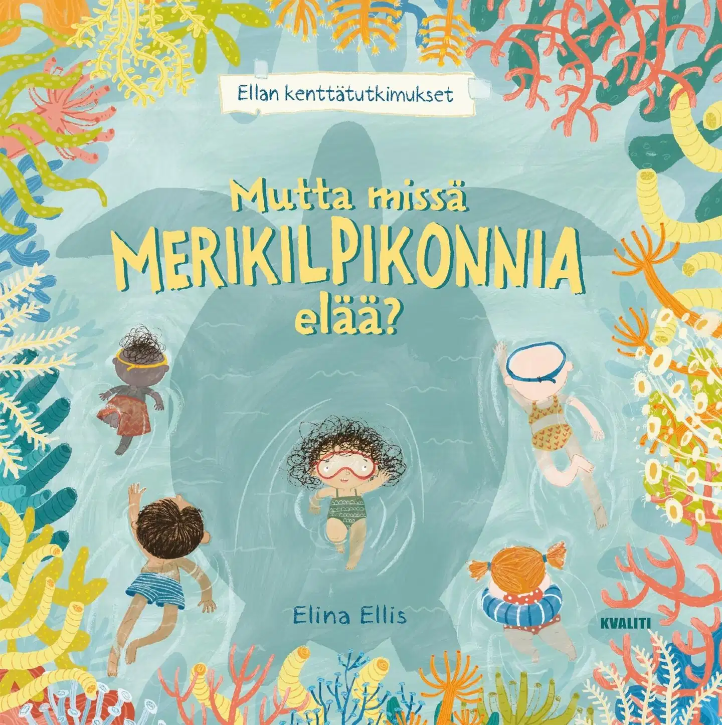 Ellis, Mutta missä merikilpikonnia elää?