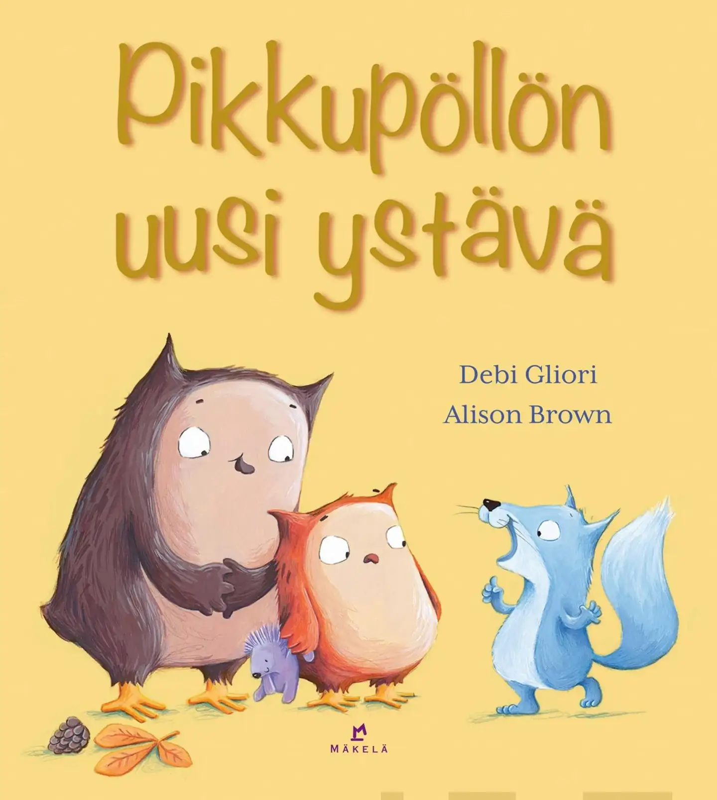 Gliori, Pikkupöllön uusi ystävä
