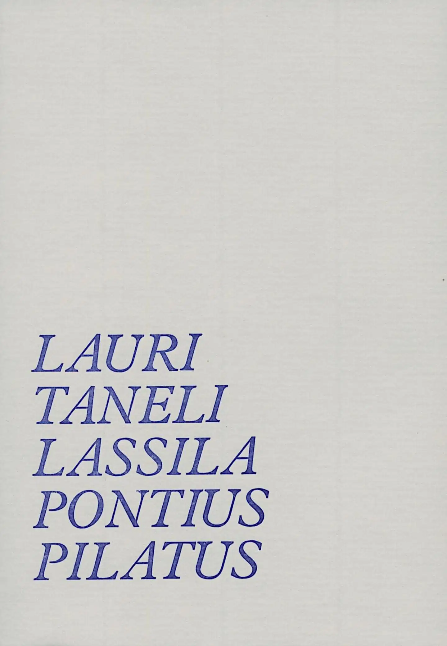 Lassila, Pontius Pilatus