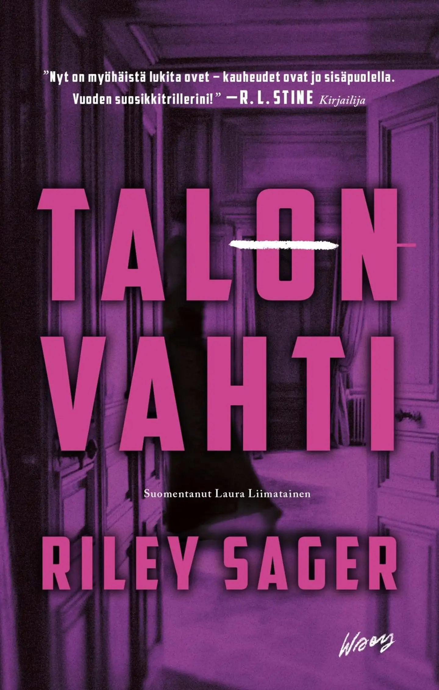 Sager, Talonvahti