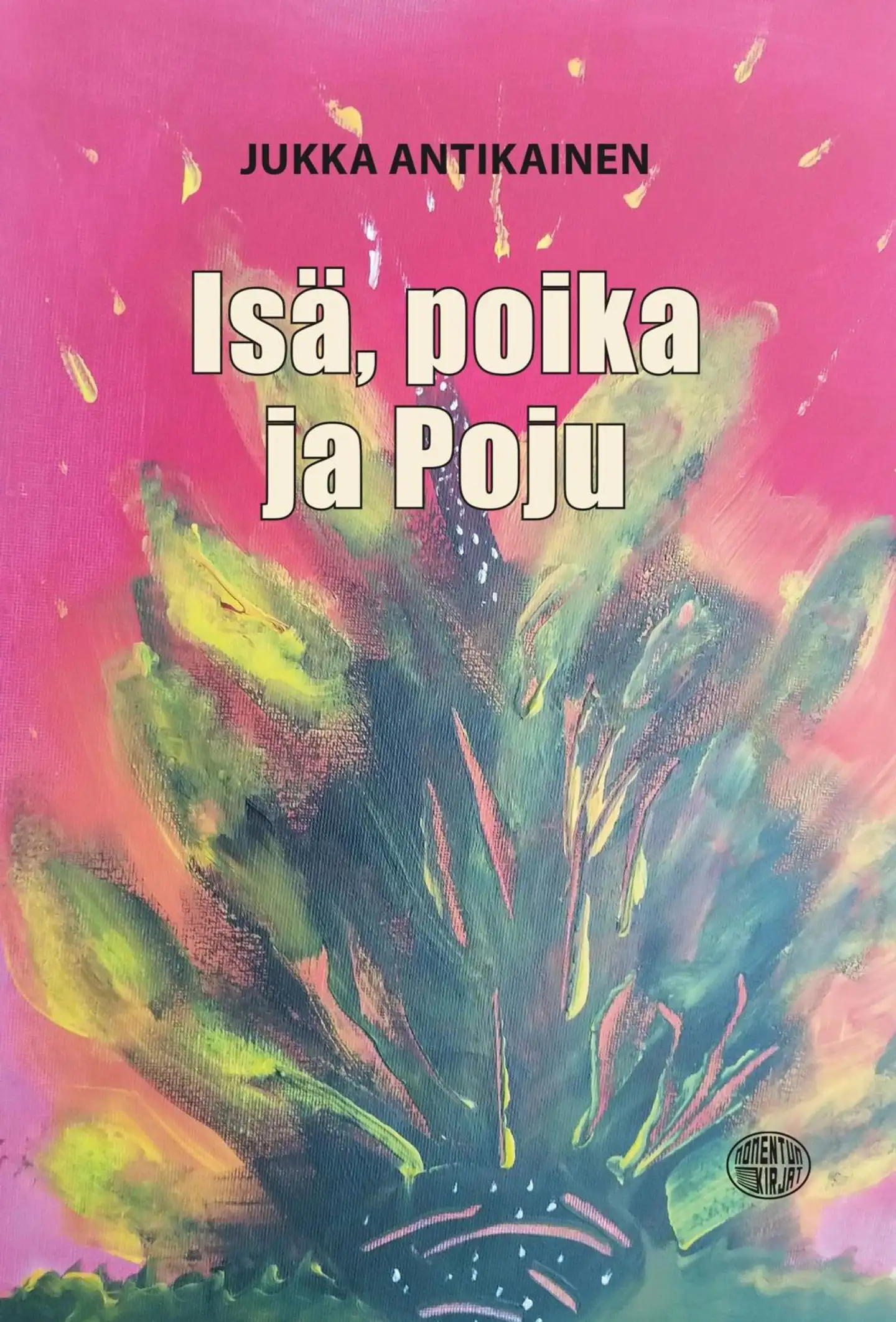 Antikainen, Isä, poika ja poju