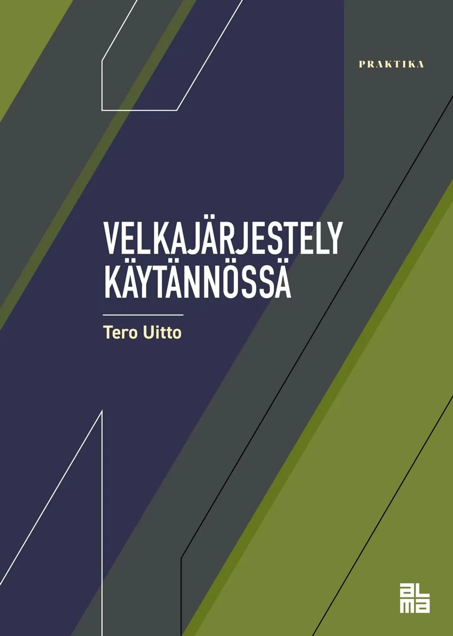 Uitto, Velkajärjestely käytännössä