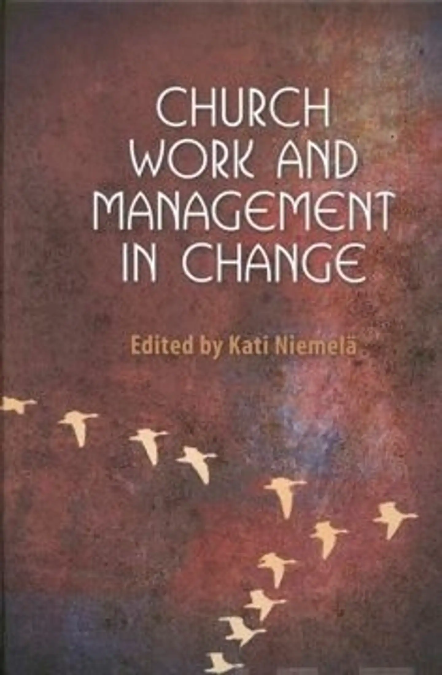 Church Work and Management in Change