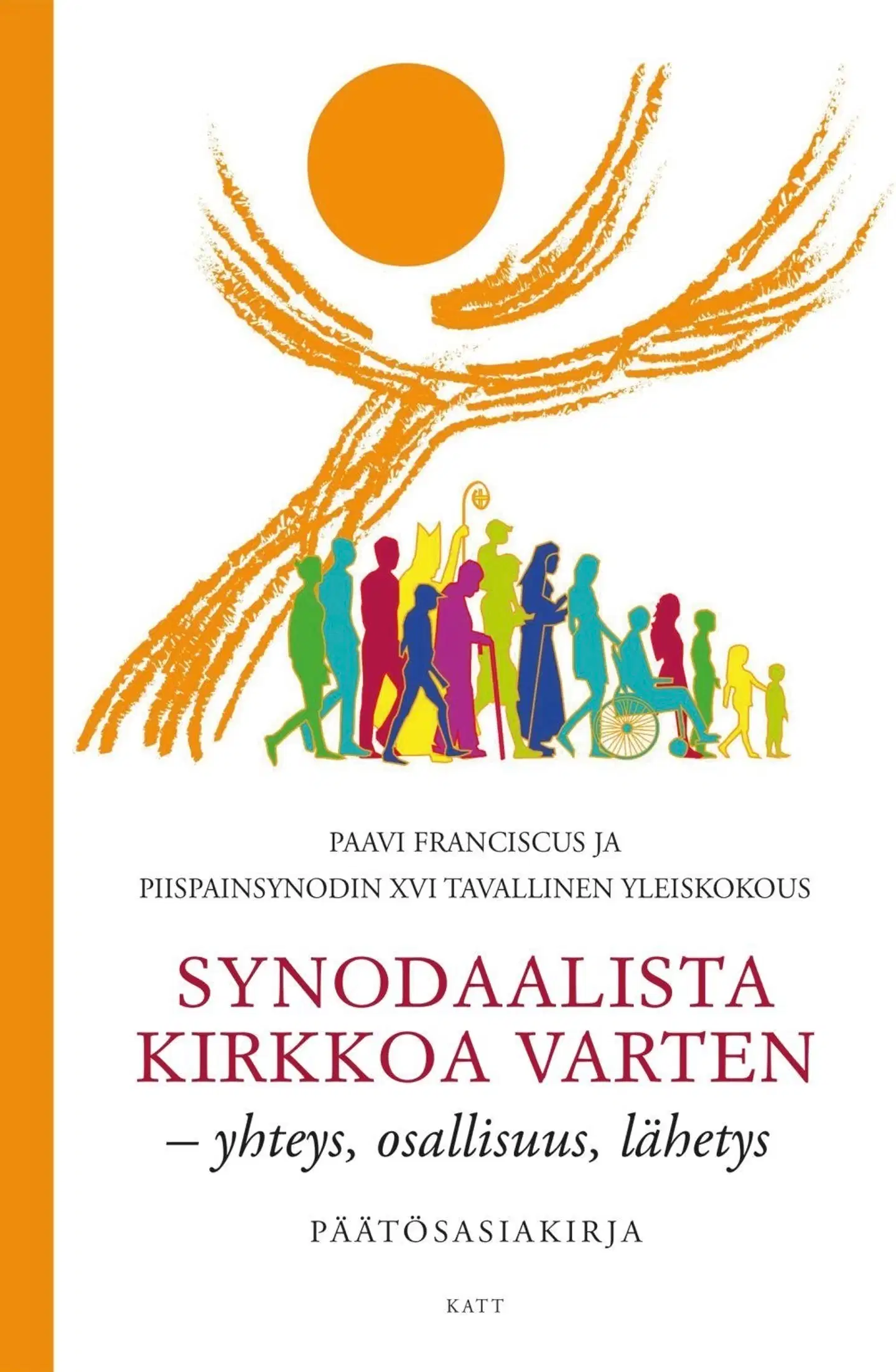 Synodaalista kirkkoa varten - Yhteys, osallisuus, lähetys