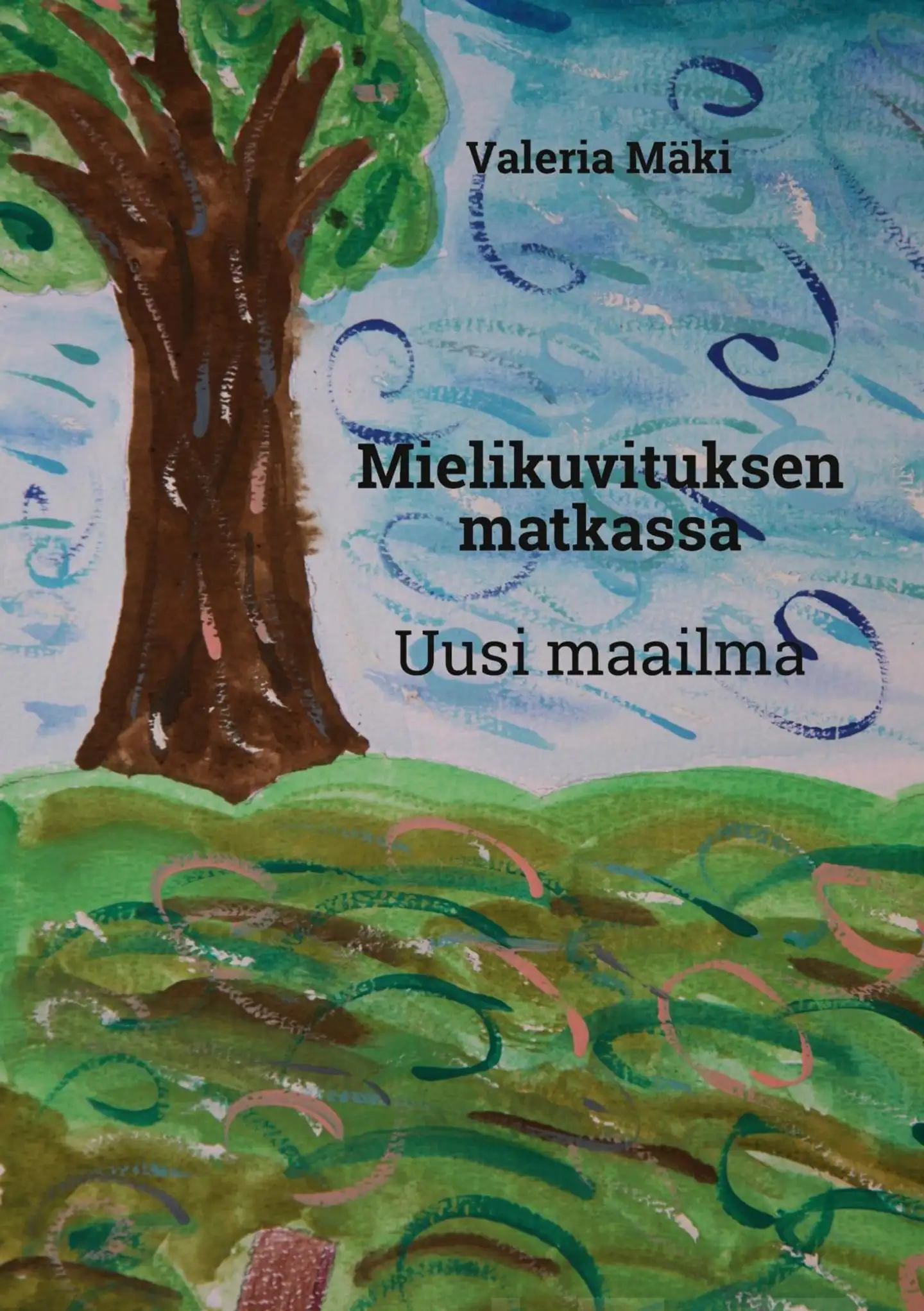 Mäki, Mielikuvituksen matkassa - Uusi maailma