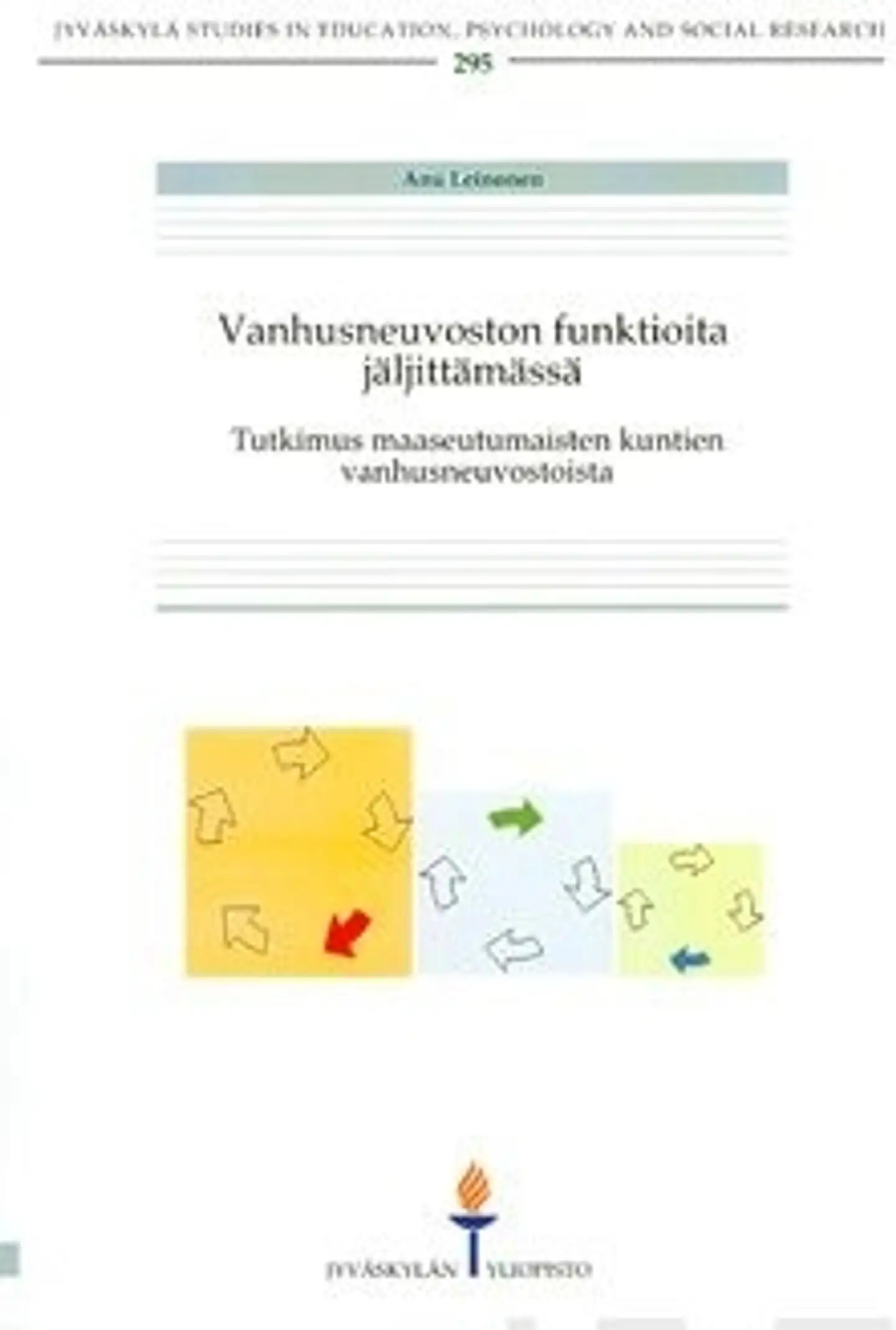 Leinonen, Vanhusneuvoston funktioita jäljittämässä - tutkimus maaseutumaisten kuntien vanhusneuvostoista