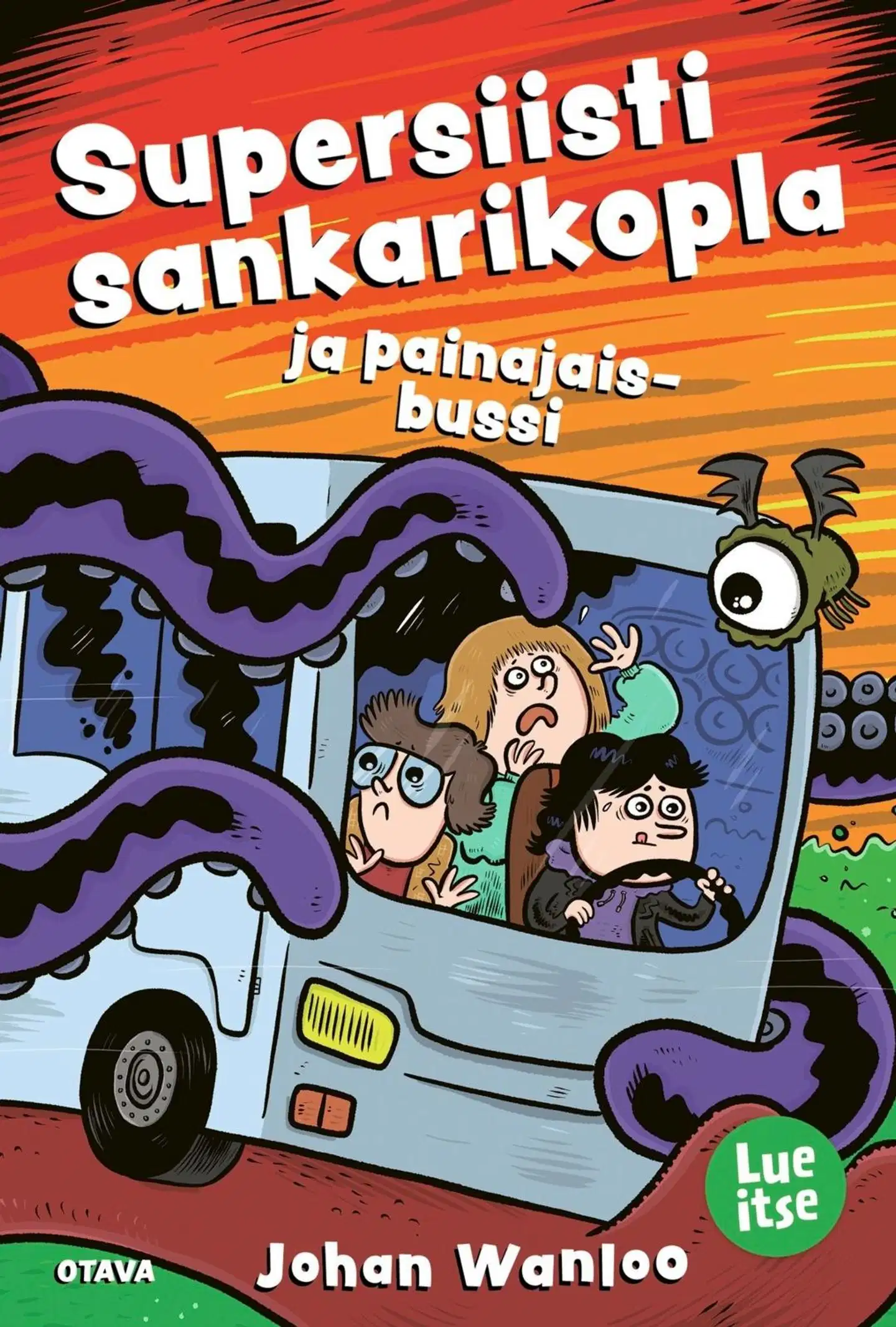 Wanloo, Supersiisti sankarikopla ja painajaisbussi