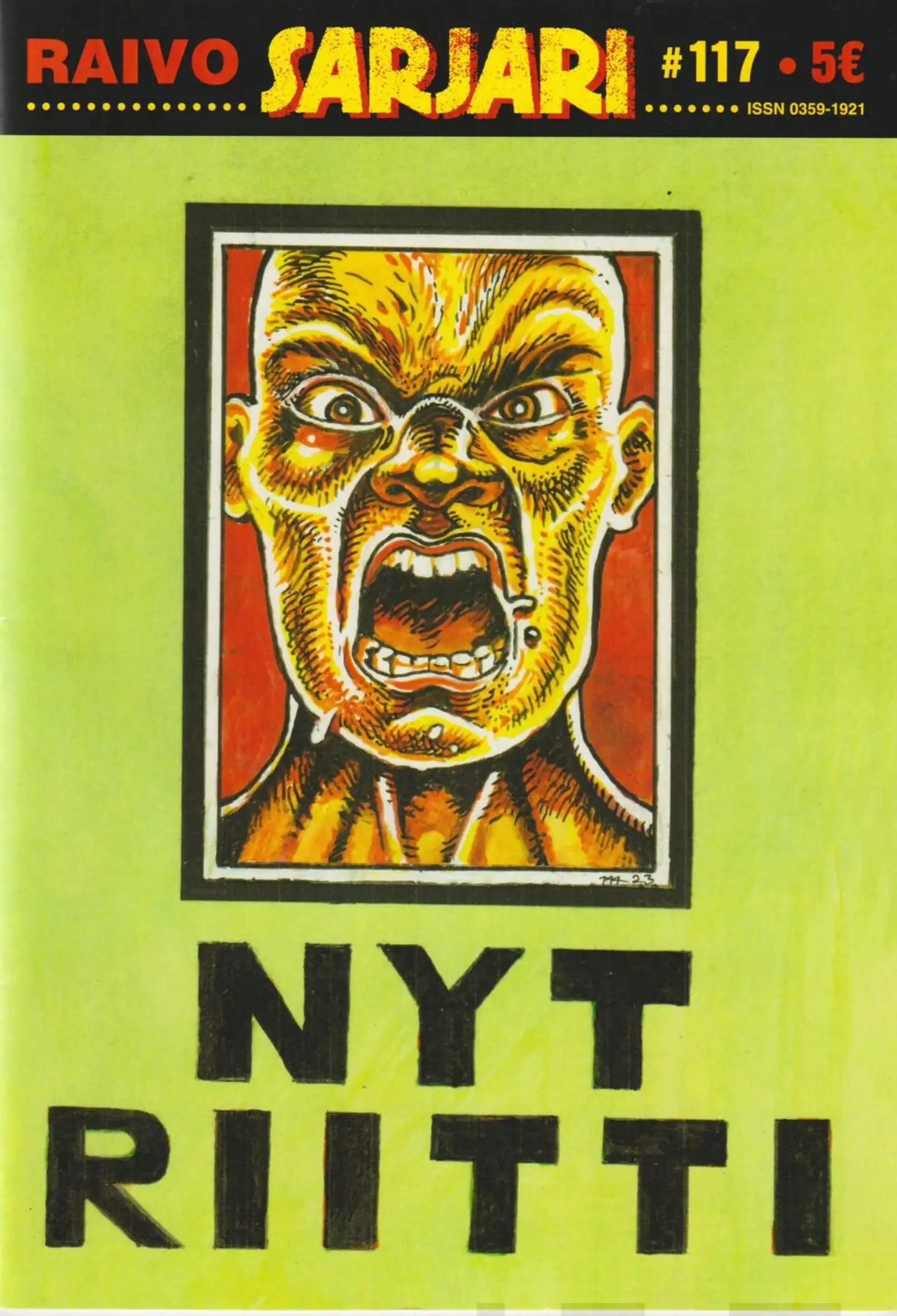 Sarjari numero 117 - Raivo - Nyt riitti