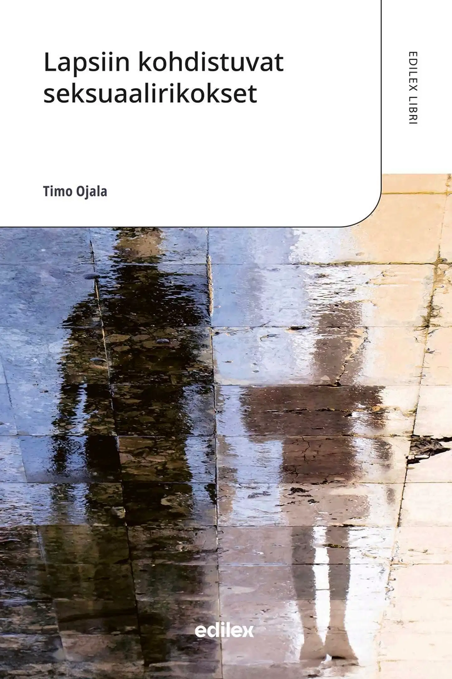 Ojala, Lapsiin kohdistuvat seksuaalirikokset