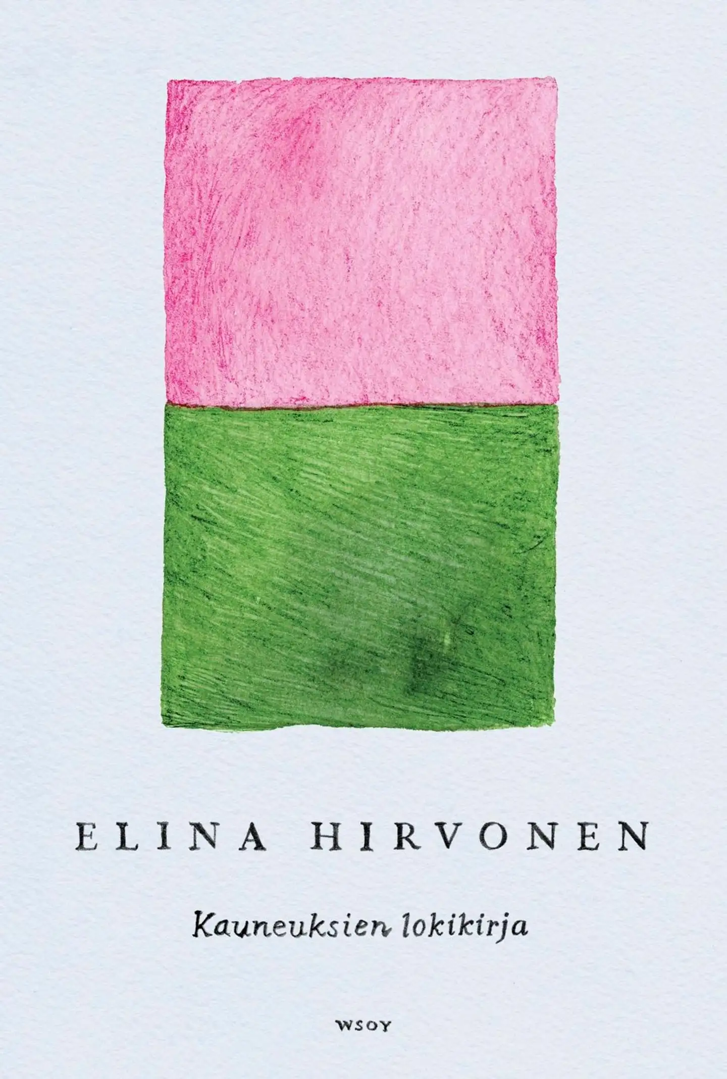 Hirvonen, Kauneuksien lokikirja