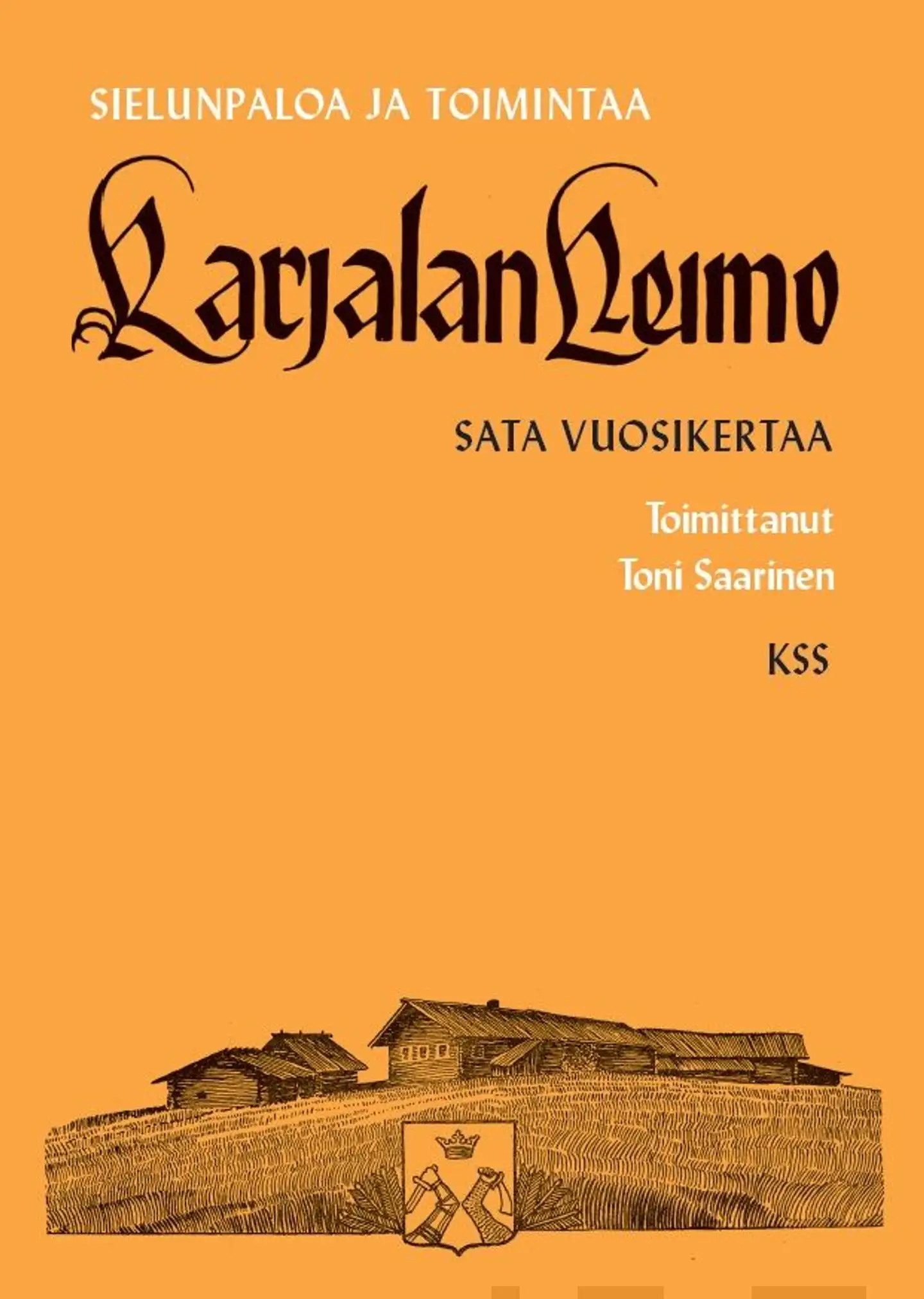 Sielunpaloa ja toimintaa - Karjalan Heimo sata vuosikertaa