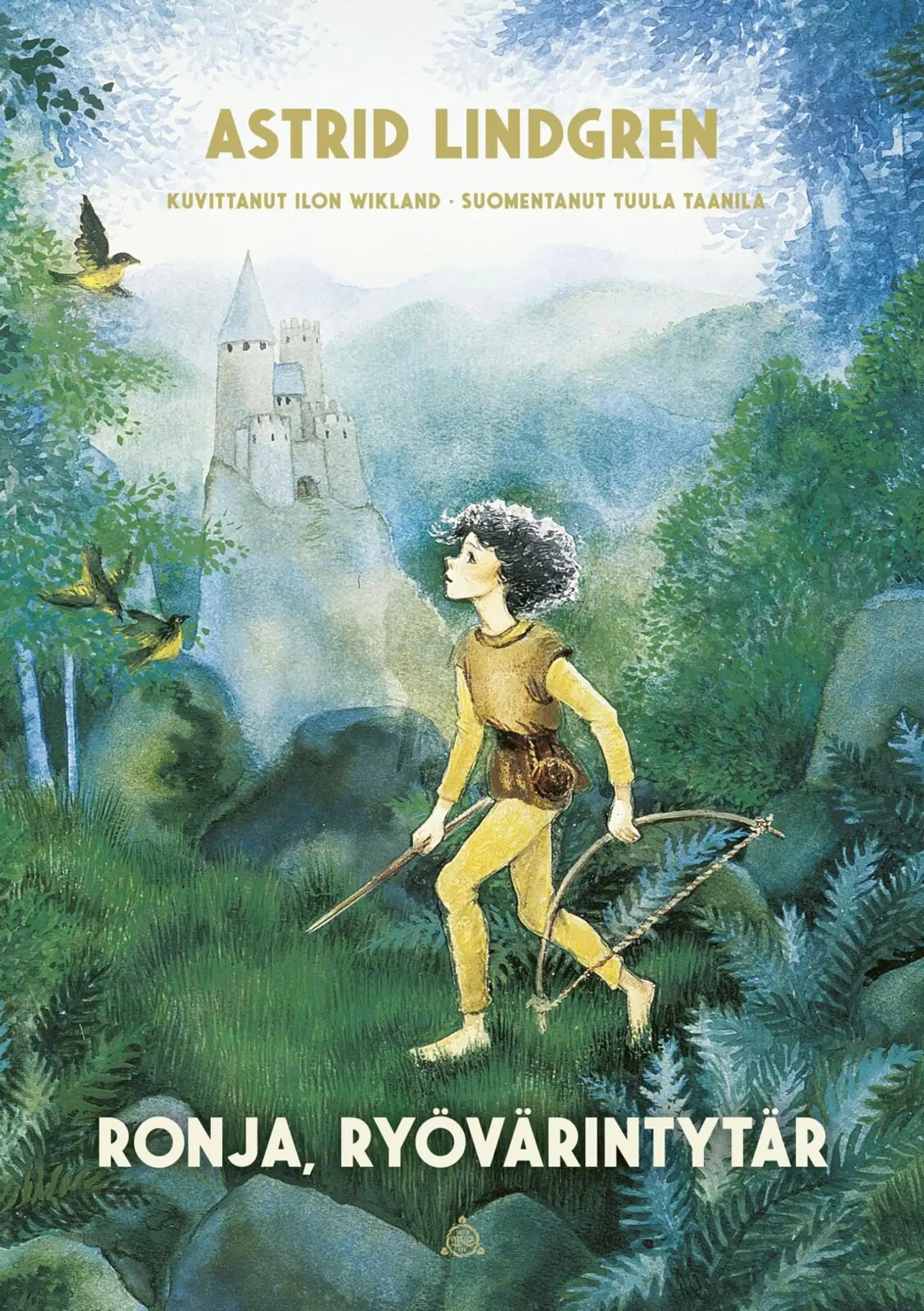 Lindgren, Ronja, ryövärintytär (erikoislaitos)