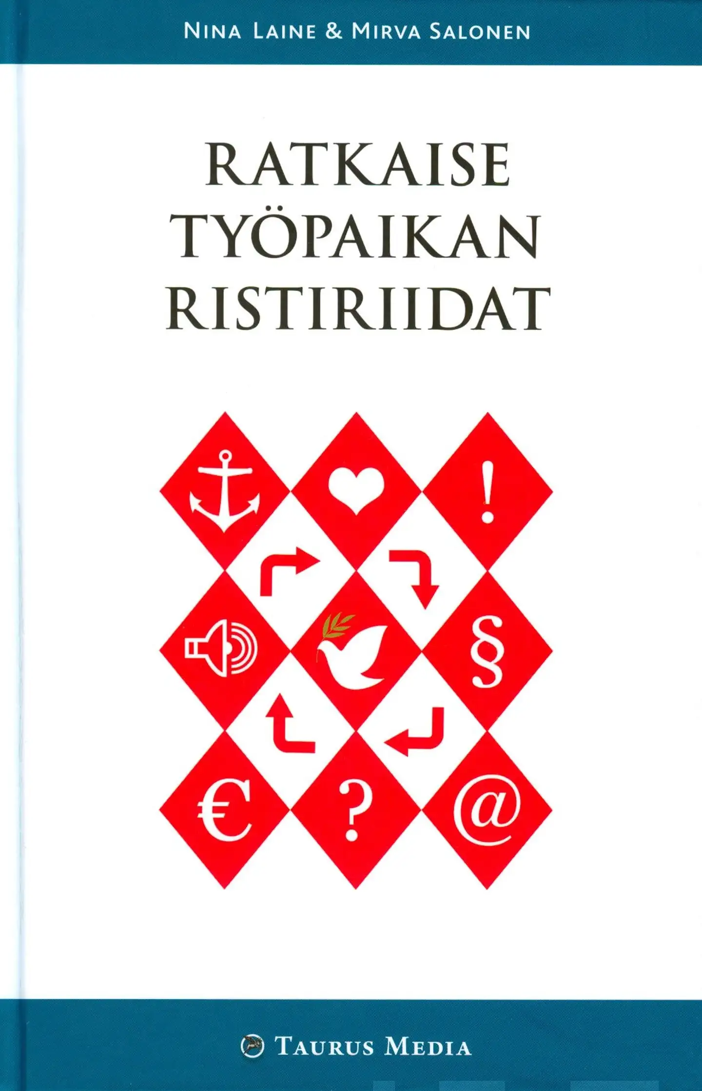 Laine, Ratkaise työpaikan ristiriidat