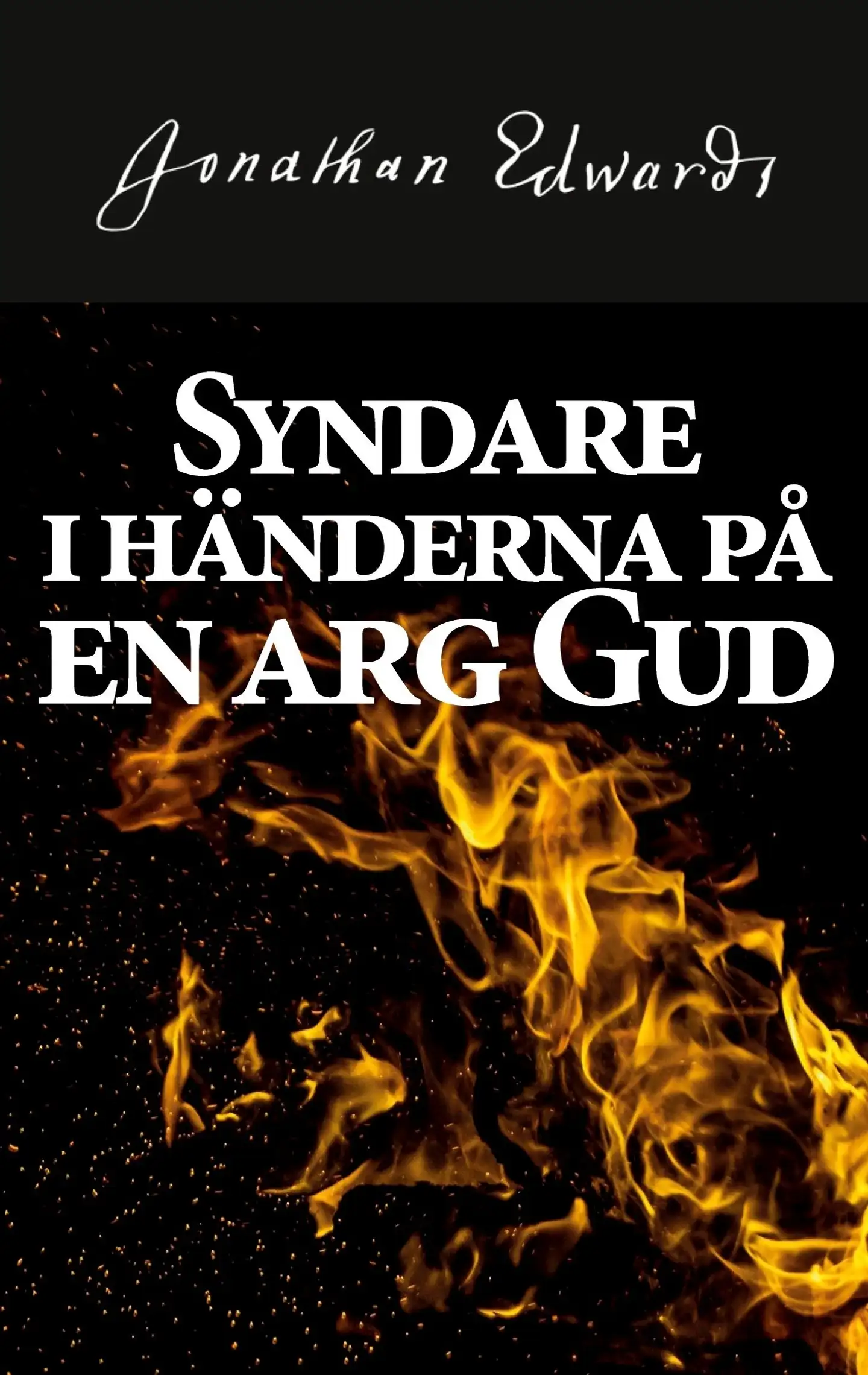 Edwards, Syndare i händerna på en arg Gud