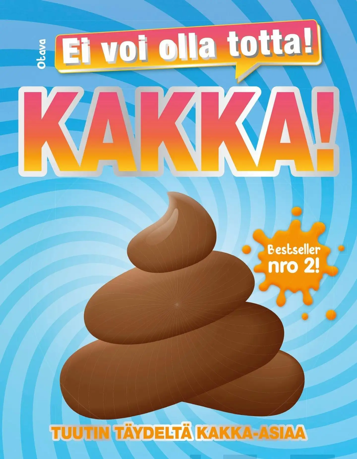 Ei voi olla totta! Kakka!