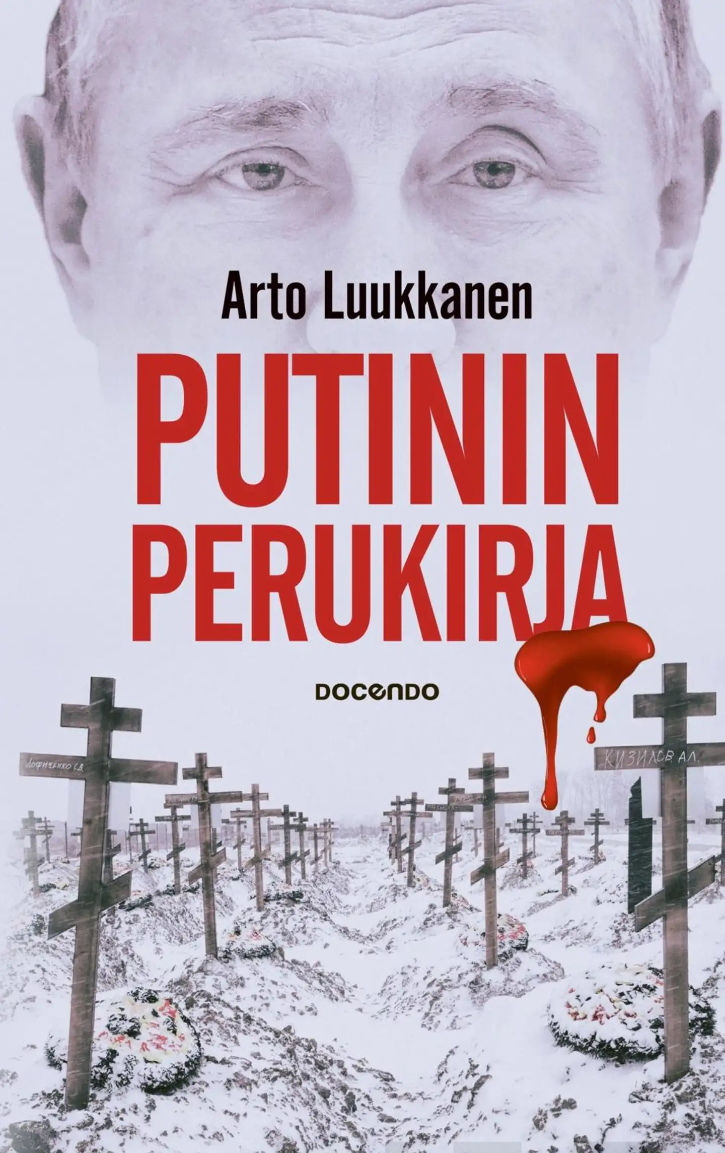 Luukkanen, Putinin perukirja