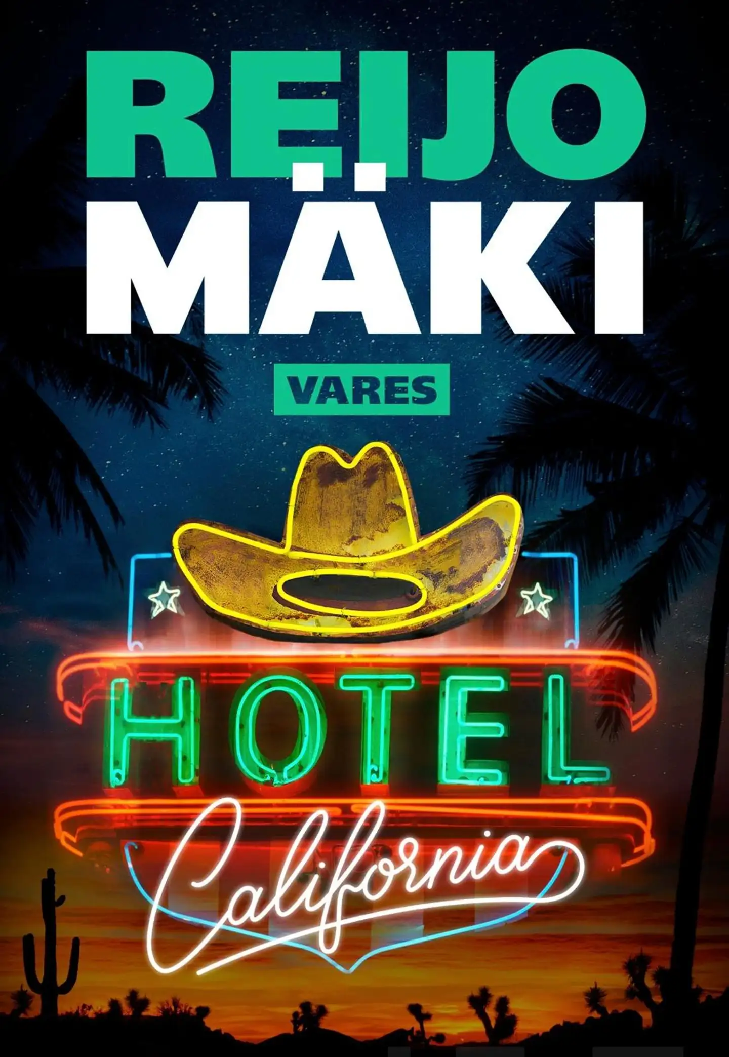 Mäki, Hotel California
