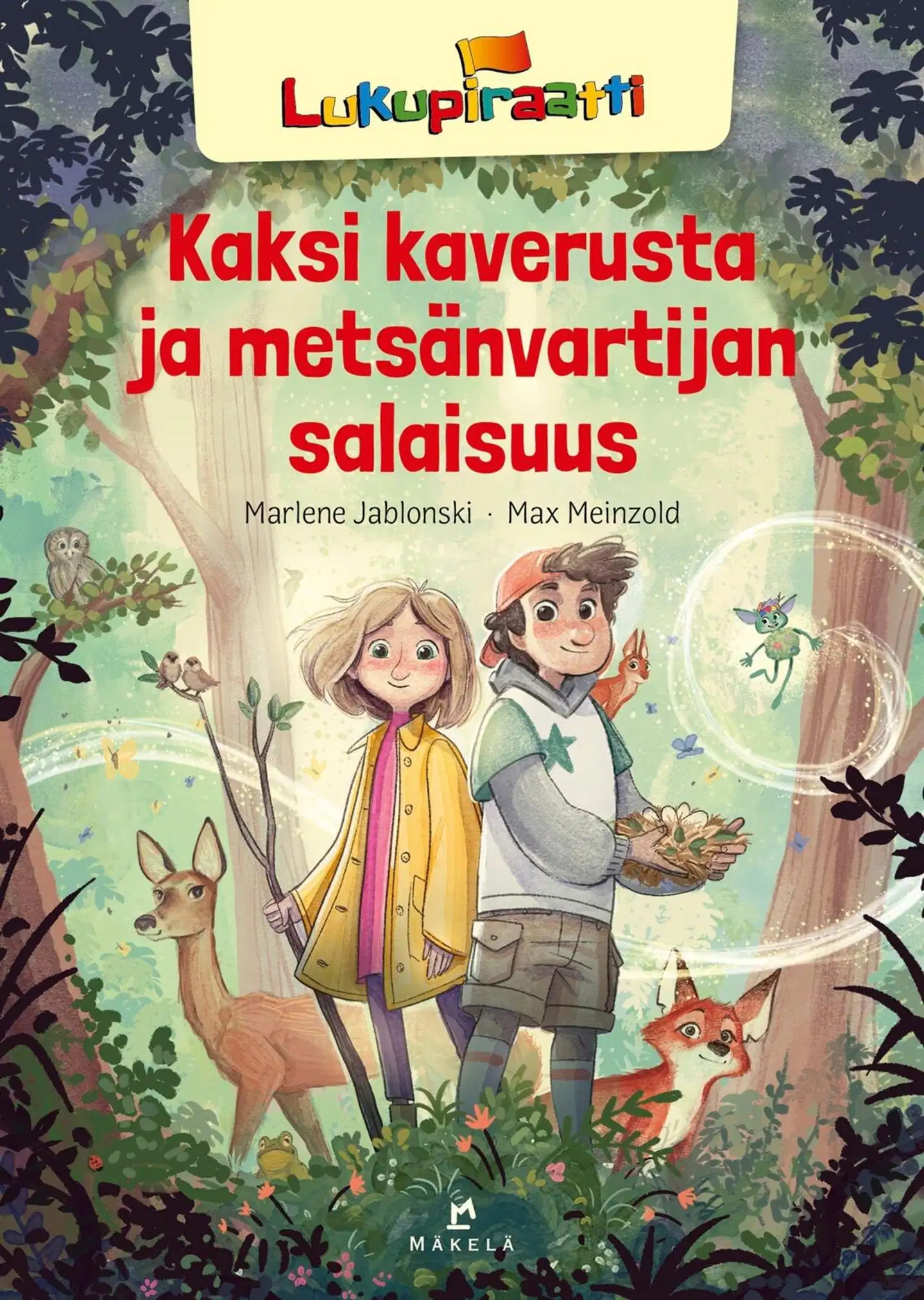 Jablonski, Kaksi kaverusta ja metsänvartijan salaisuus