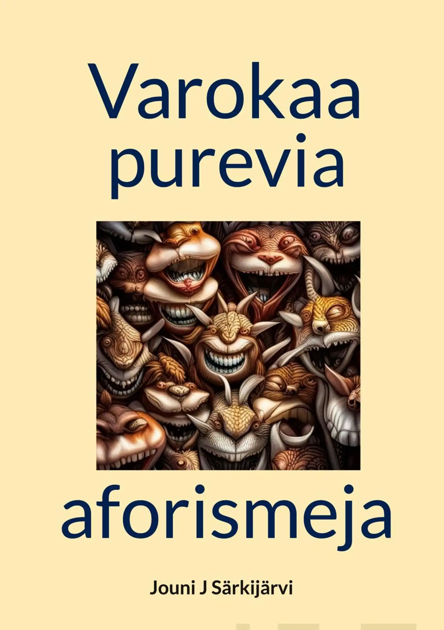 Särkijärvi, Varokaa purevia aforismeja