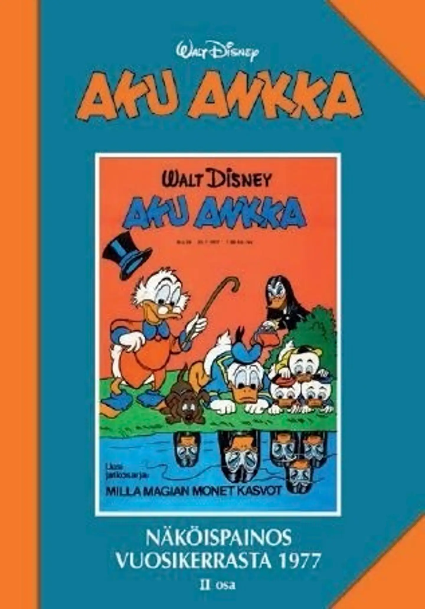 Aku Ankka - Näköispainos vuosikerrasta 1977 : II osa