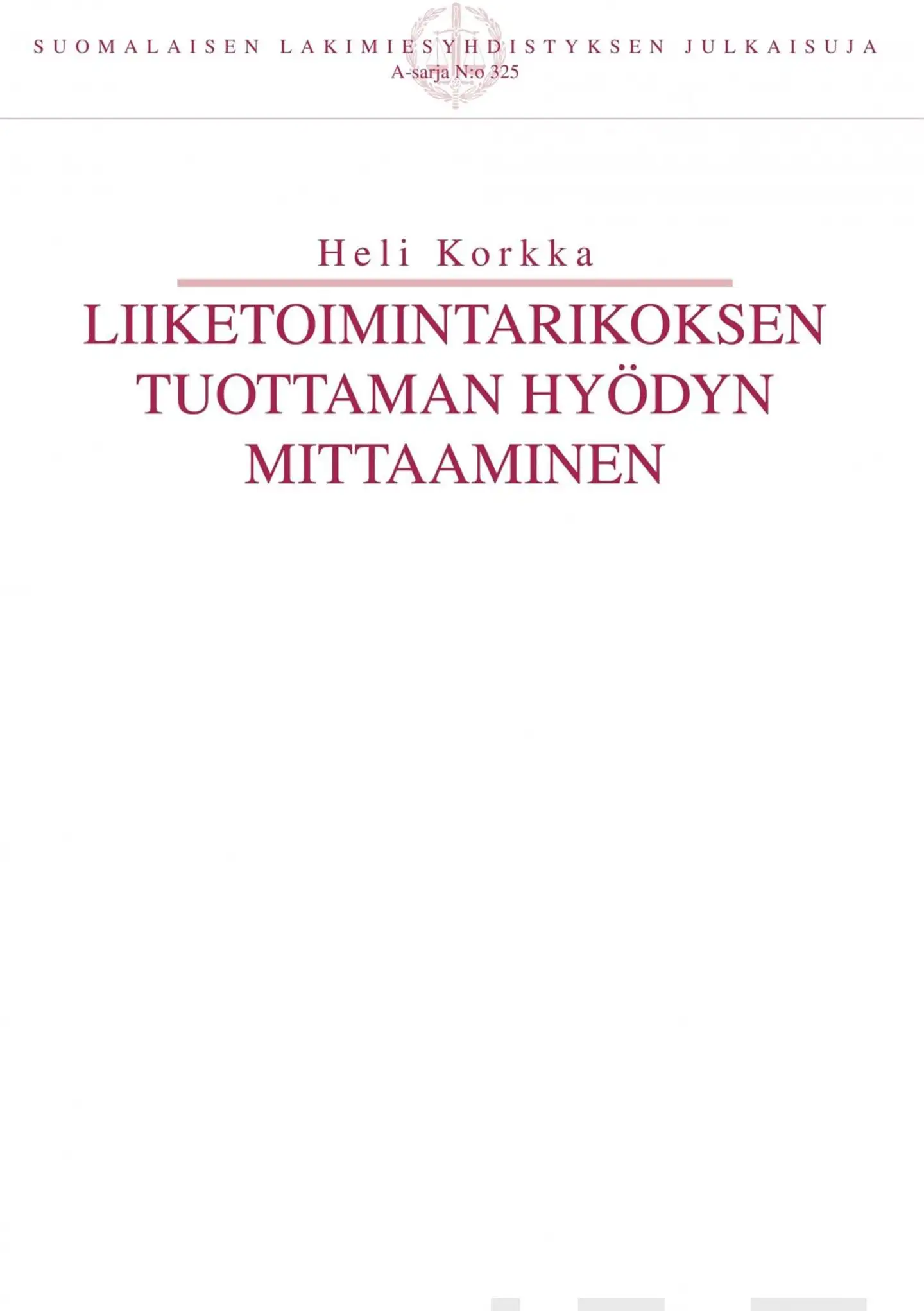 Korkka, Liiketoimintarikoksen tuottaman hyödyn mittaaminen