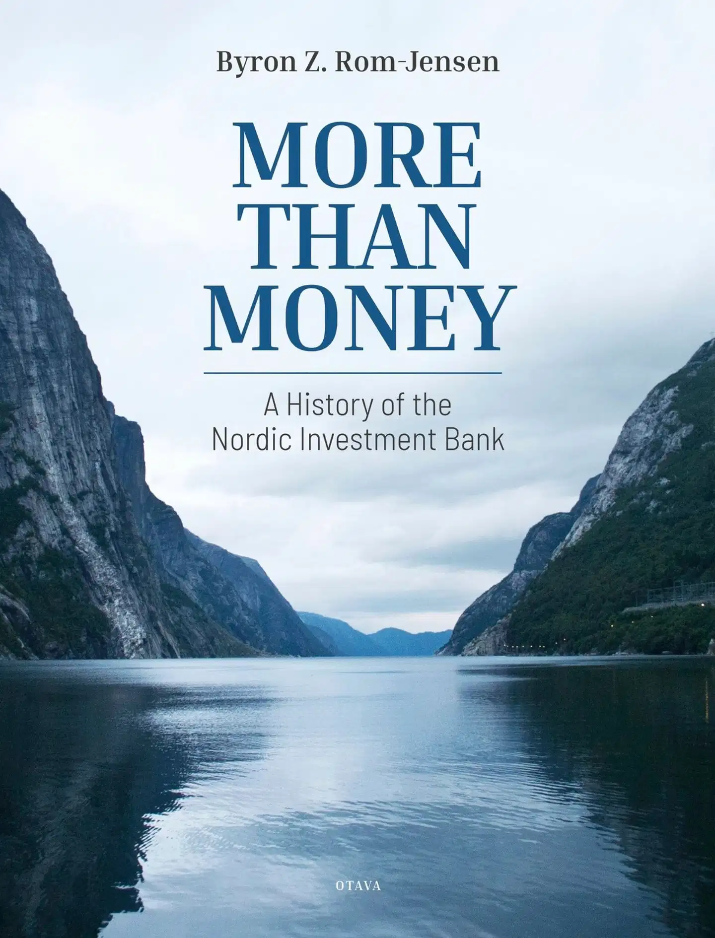 Rom-Jensen, More than Money - A History of the Nordic Investment Bank