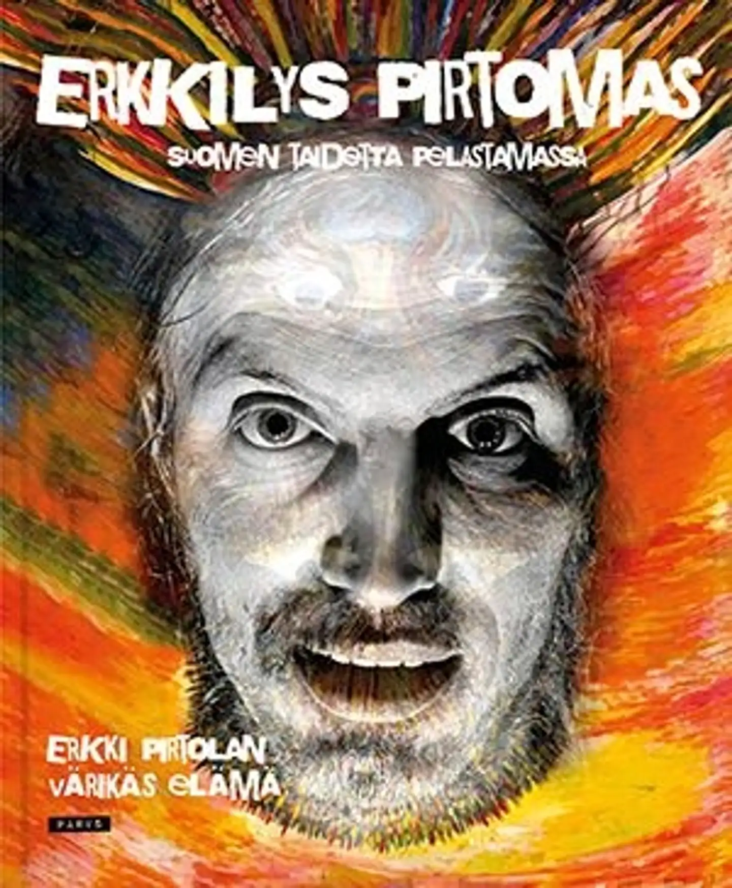 Granö, Erkkilys Pirtomas Suomen taidetta pelastamassa - Erkki Pirtolan värikäs elämä