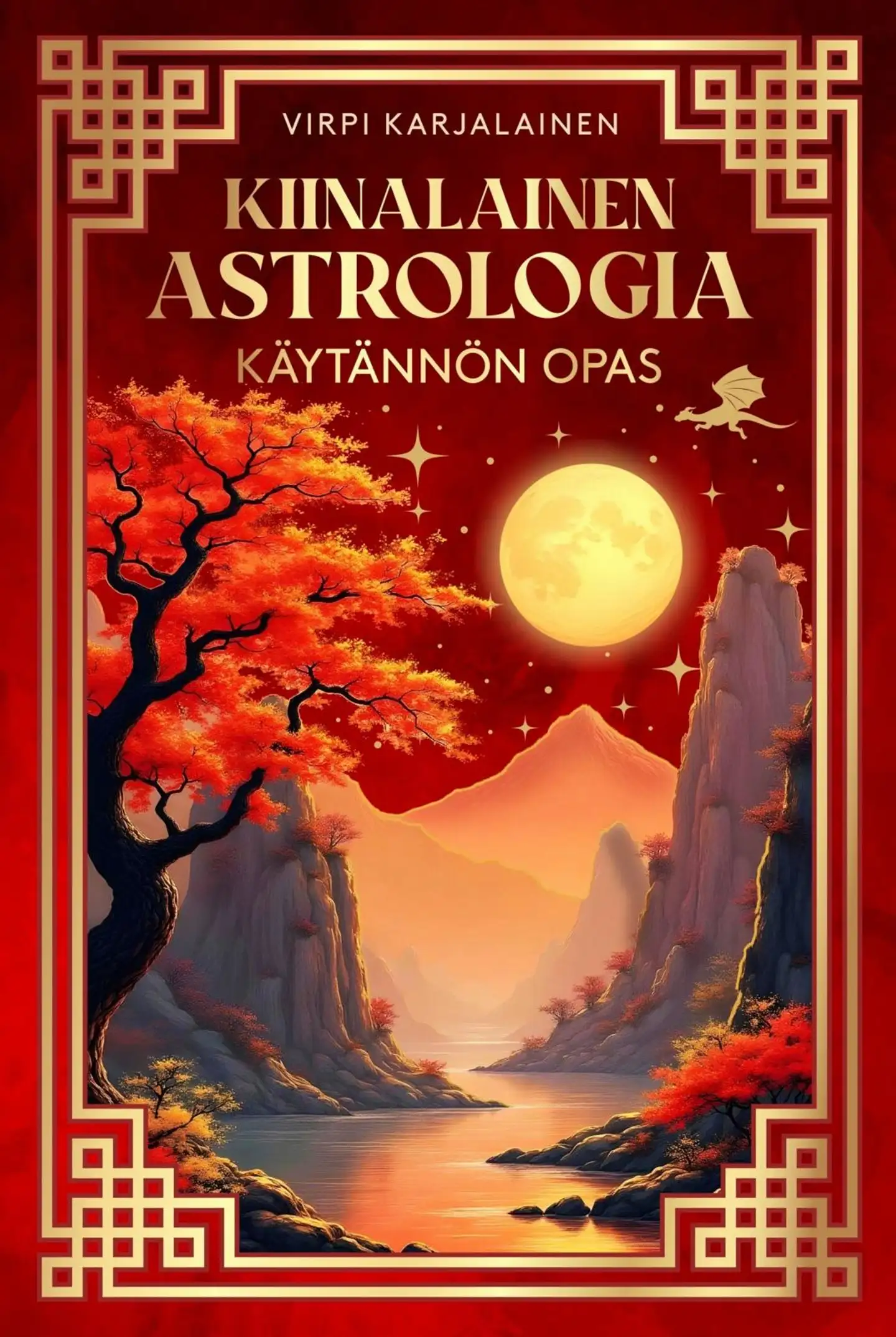 Karjalainen, Kiinalainen astrologia : Käytännön opas