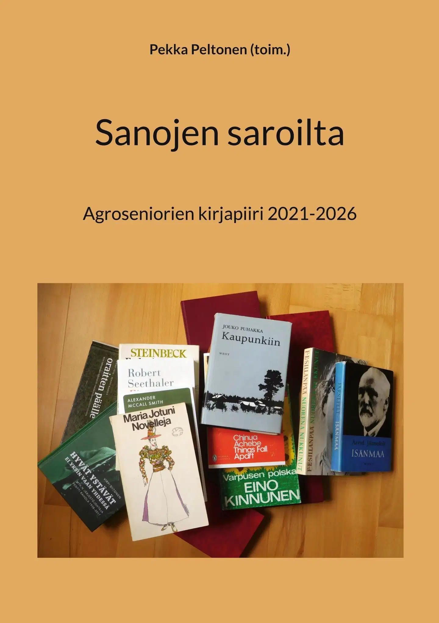 Sanojen saroilta - Agroseniorien kirjapiiri 2021-2026