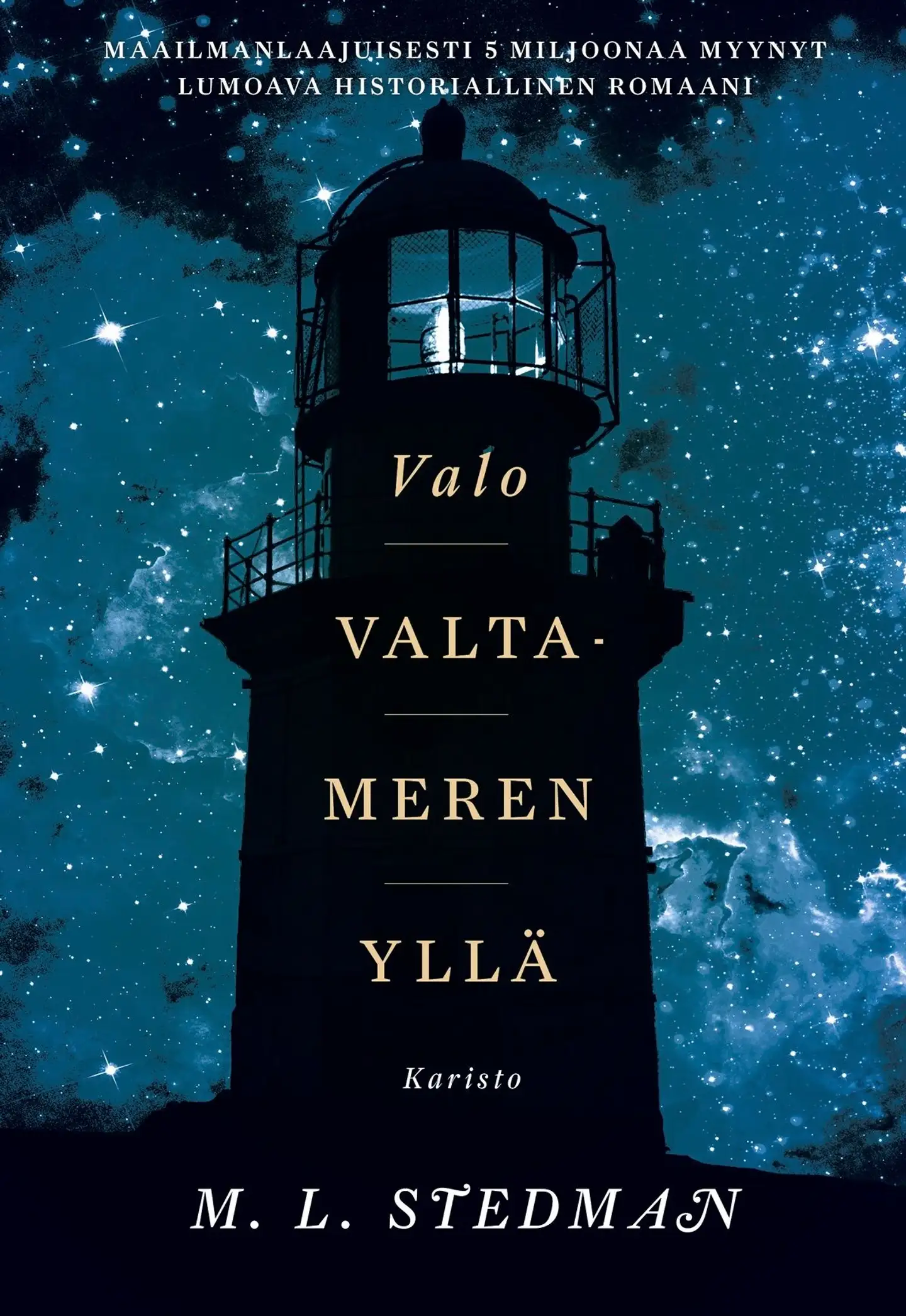 Stedman, Valo valtameren yllä