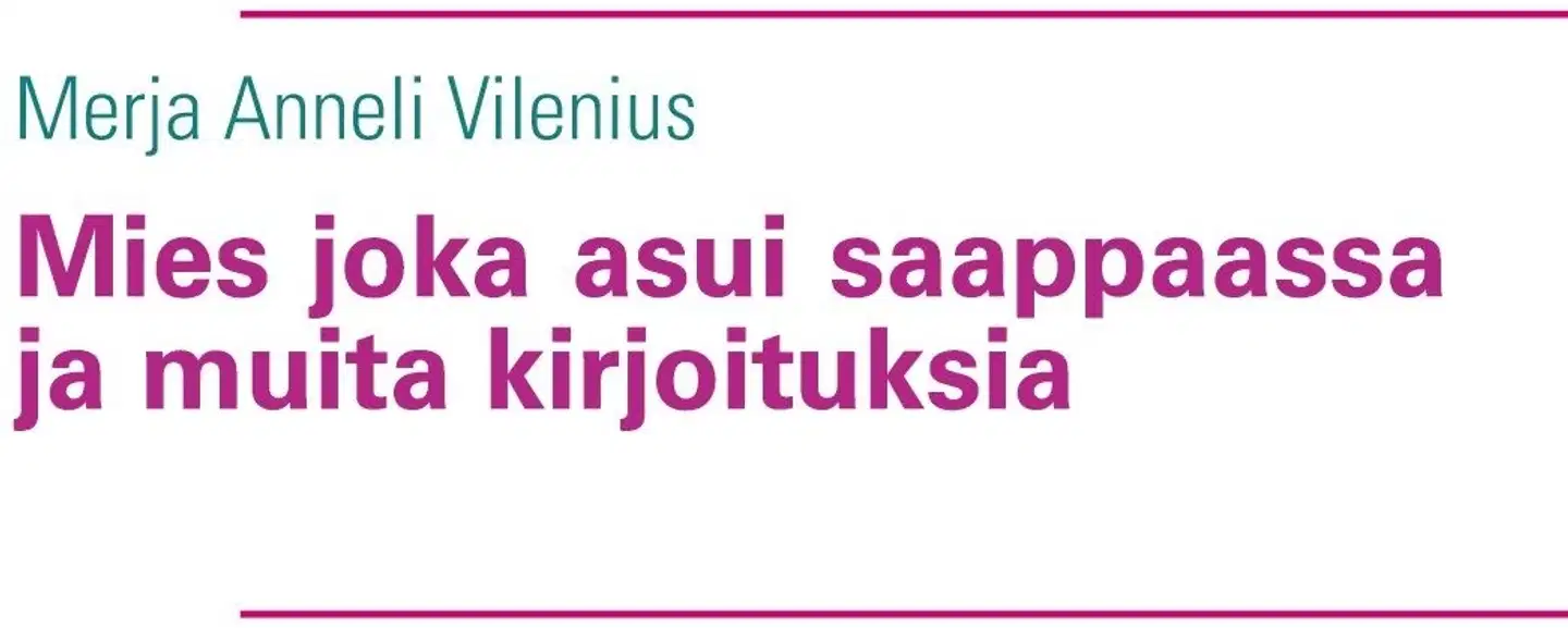 Vilenius, Mies joka asui saappaassa ja muita kirjoituksia